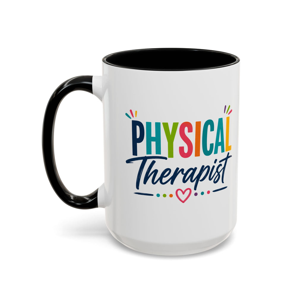 Physical Therapist Mug | Accent Coffee Mug 11oz 15oz