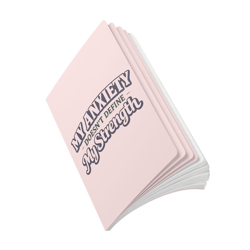 My Anxiety Doesn't Define My Strength Journal | Softcover motivational notebook