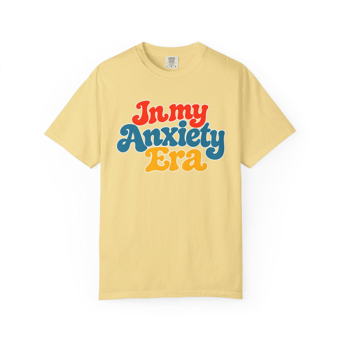 I Am In My Anxiety Era Shirt Anxiety Awareness T Shirt Mental Health Tee Cute Pastel Graphic Shirt Self Care Gift Unisex Apparel