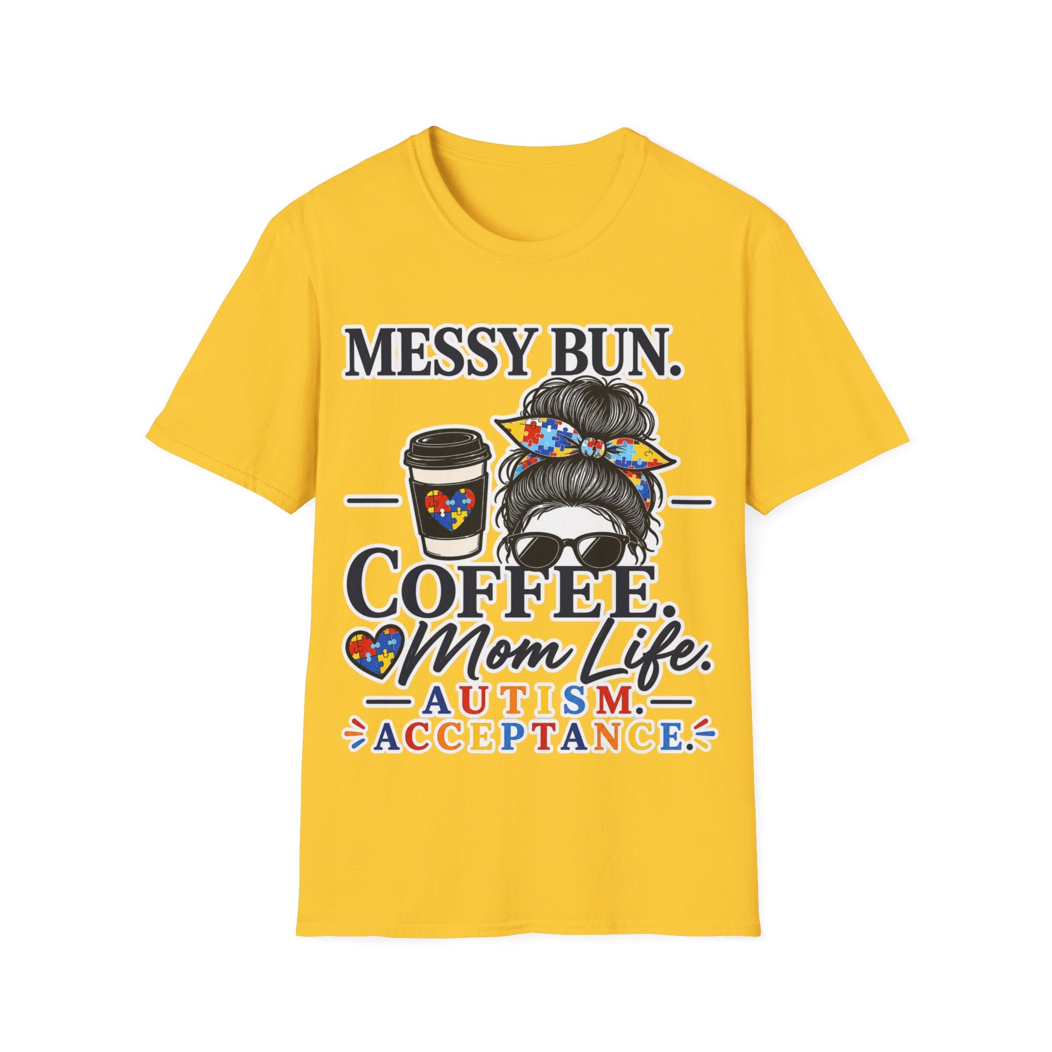 Messy Bun Coffee Mom Life Autism Acceptance Shirt | Autism Mom T-Shirt | Neurodiversity Support Tee | Special Needs Mom Gift