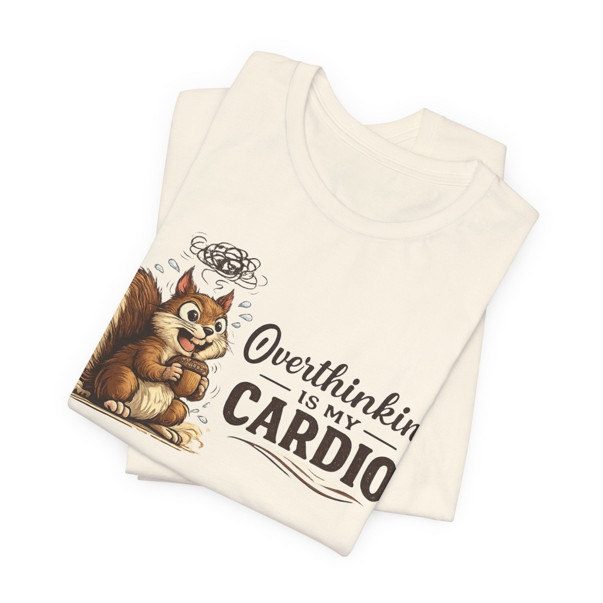 Overthinking Is My Cardio Shirt Funny Anxiety T Shirt ADHD Overthinking Tee Squirrel Graphic Mental Health Gift Neurodivergent Apparel