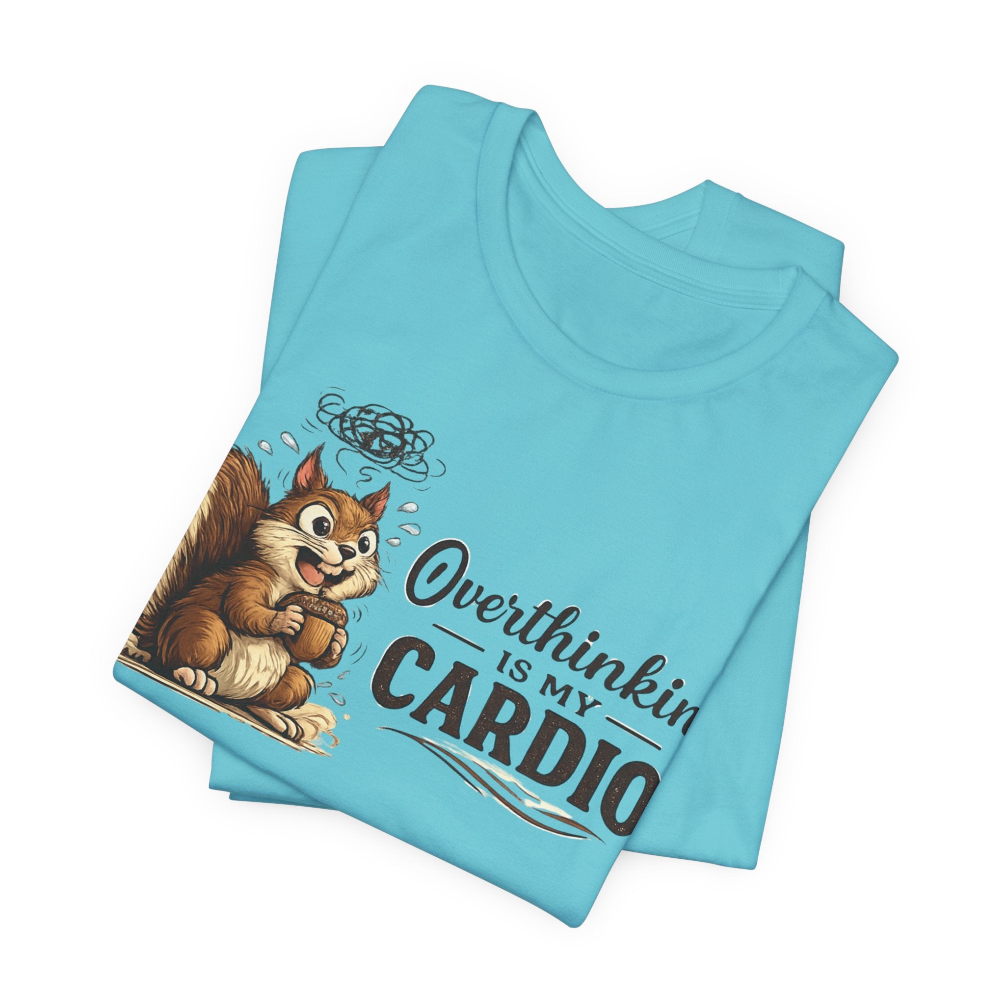 Overthinking Is My Cardio Shirt Funny Anxiety T Shirt ADHD Overthinking Tee Squirrel Graphic Mental Health Gift Neurodivergent Apparel