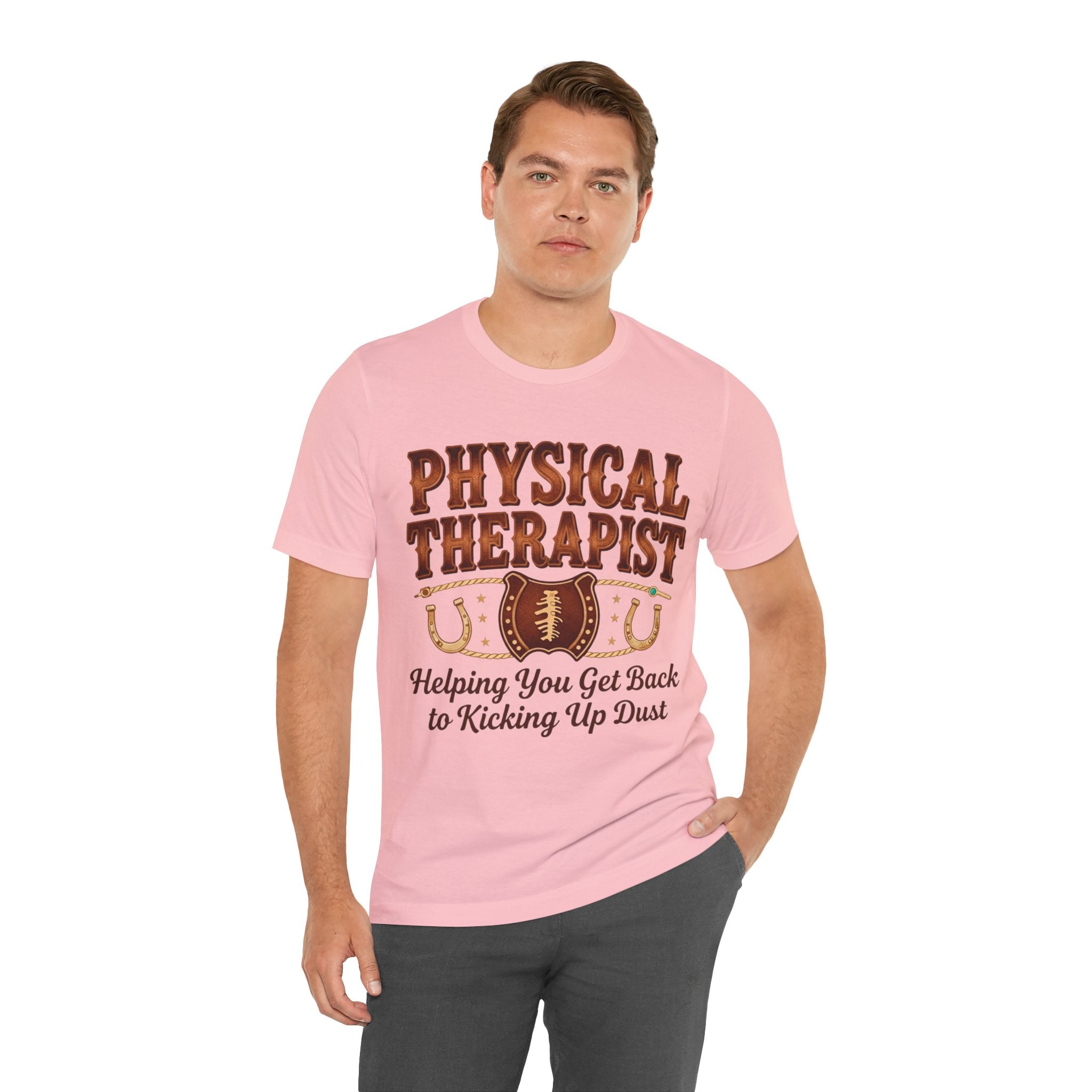 Physical Therapist Tee - "Helping You Get Back to Kicking Up Dust" Western Football Design