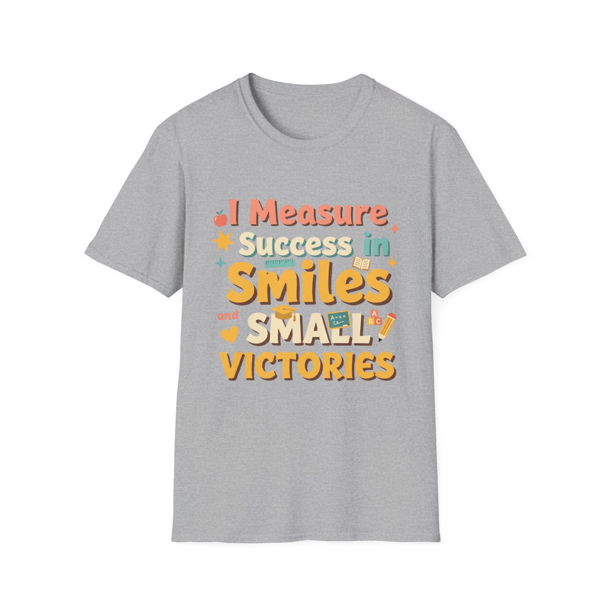 I Measure Success in Smiles Graphic T-Shirt | Positive Quote Tee