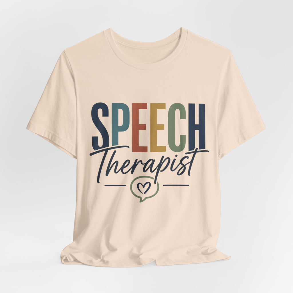 Speech Therapist Shirt | SLP T-Shirt | Heart Typography Graphic Tee | Speech Language Pathologist Gift | Therapist Appreciation Apparel