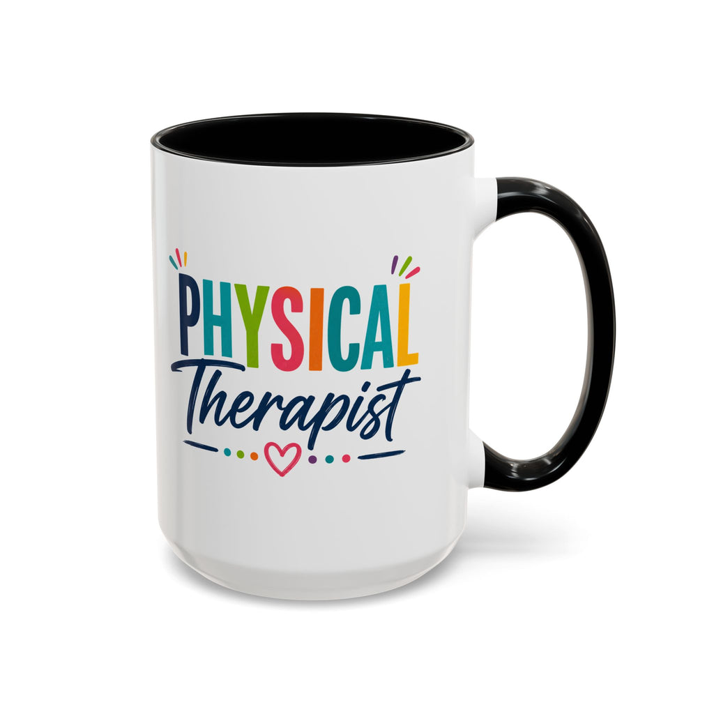 Physical Therapist Mug | Accent Coffee Mug 11oz 15oz