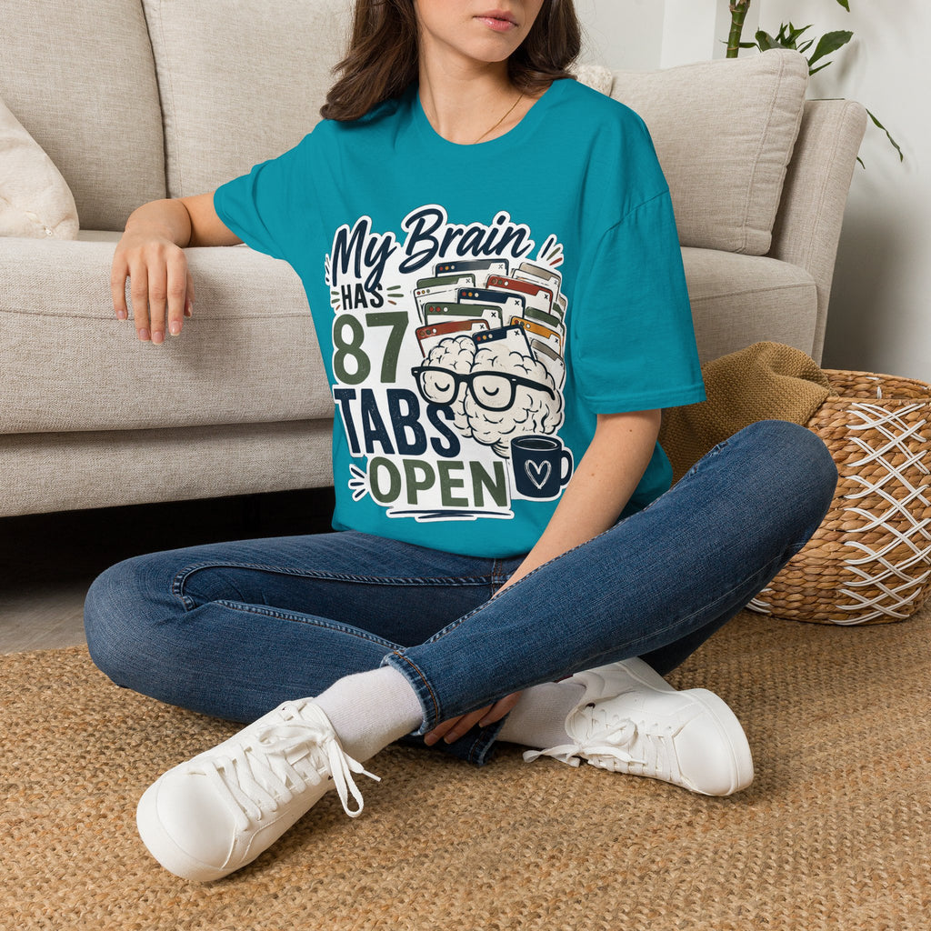 My Brain Has 87 Tabs Open Shirt | Funny ADHD T-Shirt | Overthinking Graphic Tee | Coffee Lover Shirt | Neurodivergent Humor | Mental Health