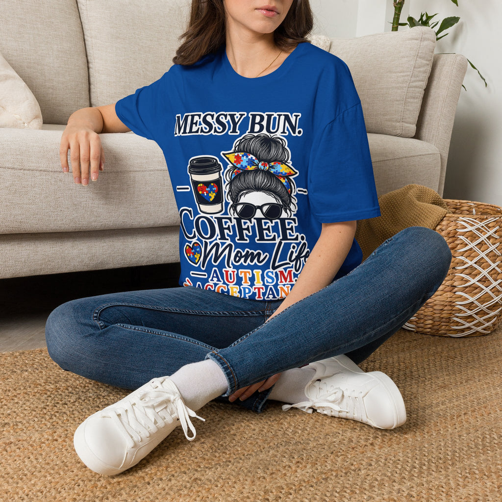 Messy Bun Coffee Mom Life Autism Acceptance Shirt | Autism Mom T-Shirt | Neurodiversity Support Tee | Special Needs Mom Gift
