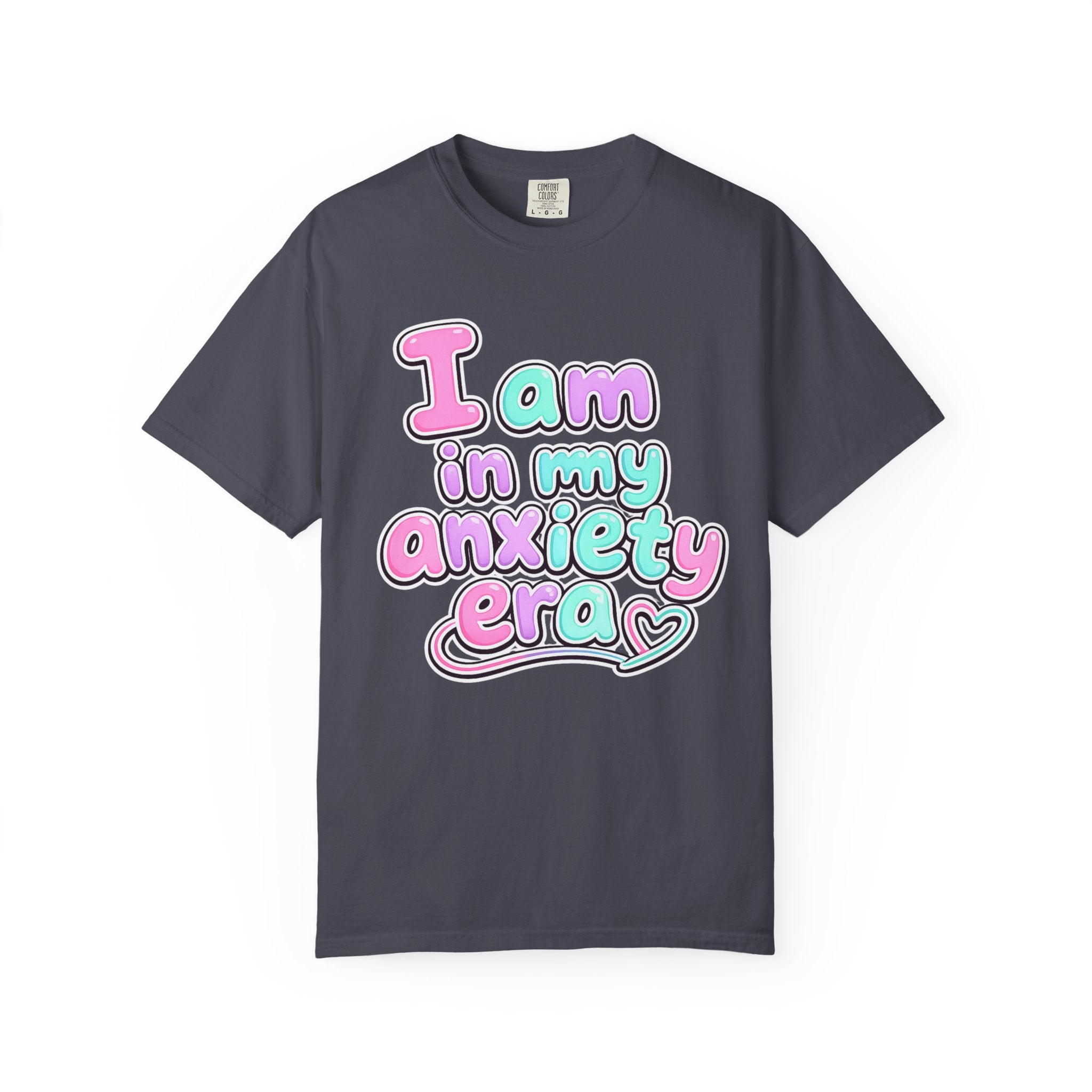 I Am In My Anxiety Era Shirt Anxiety Awareness T Shirt Mental Health Tee Cute Pastel Graphic Shirt Self Care Gift Unisex Apparel