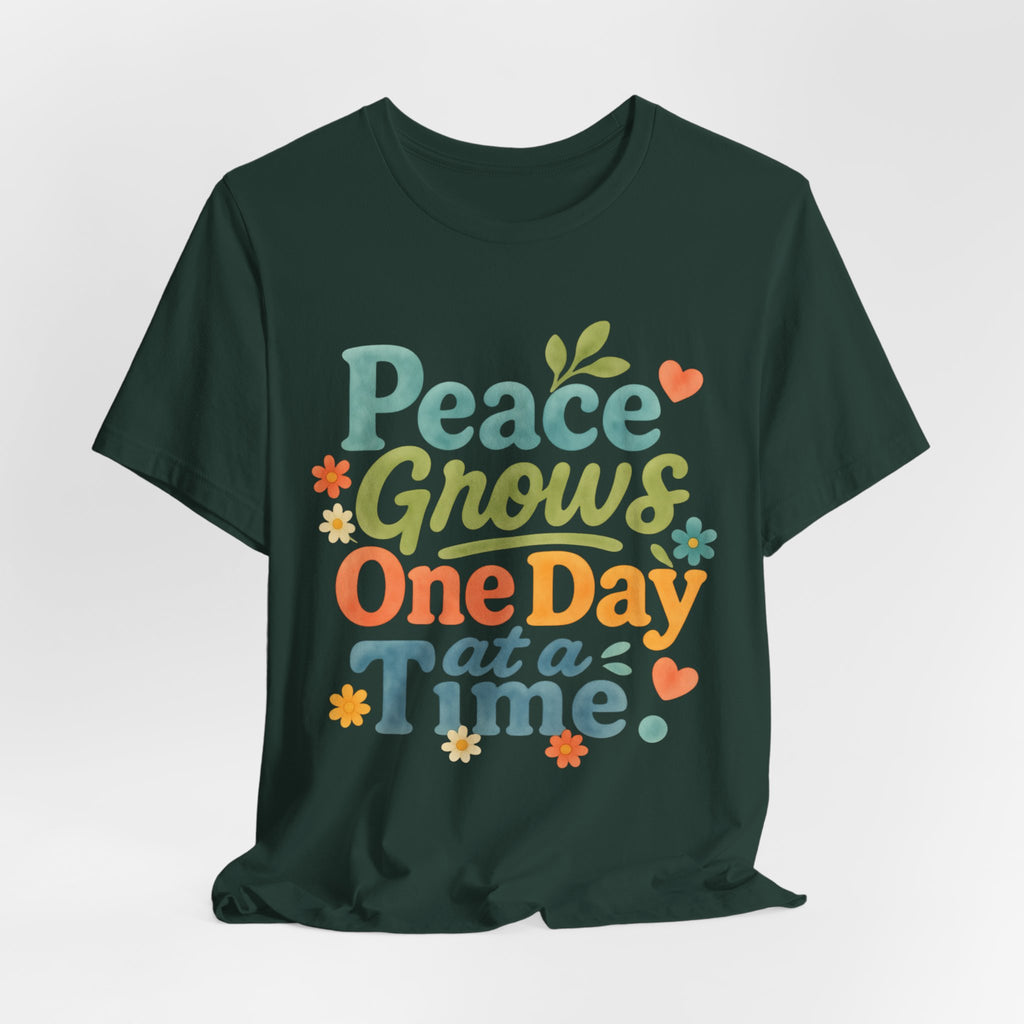 Peace Grows One Day at a Time Tee | Positive Quote Floral Typography