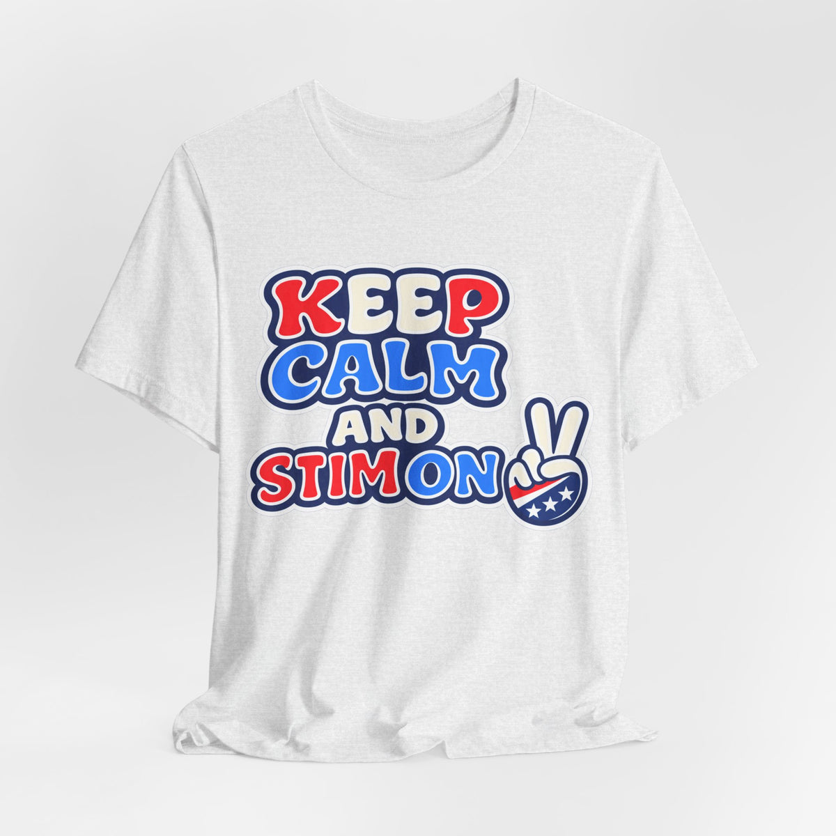 Keep Calm and Stim On Shirt Autism Awareness T Shirt Retro Peace Sign Tee Red White Blue Neurodiversity Sensory Support Gift