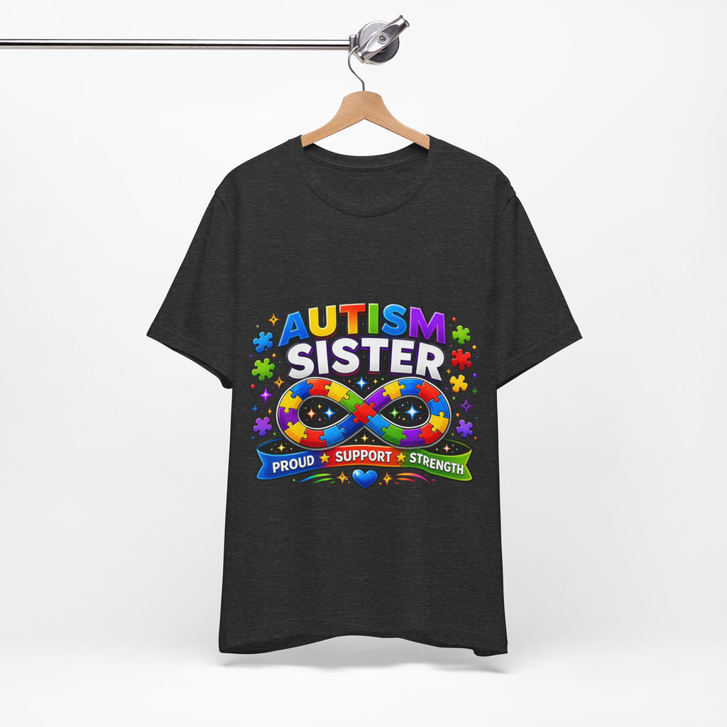 Autism Sister Tee | Puzzle Infinity Support Strength Shirt