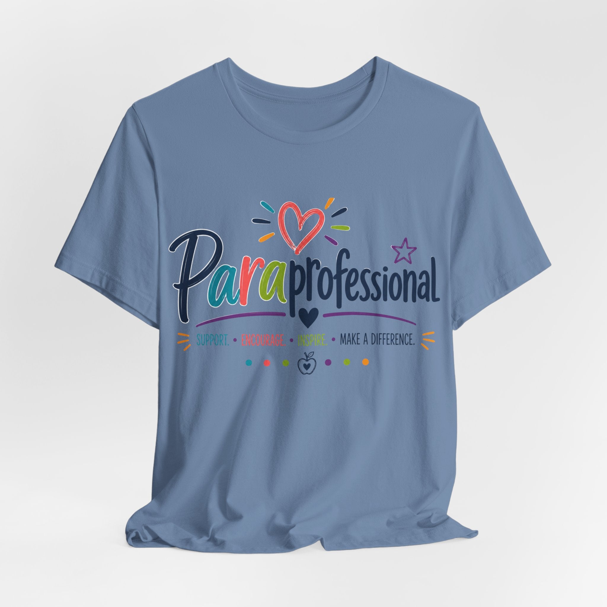ParaProfessional T‑Shirt — Colorful Heart Design, Support Encourage Inspire Tee