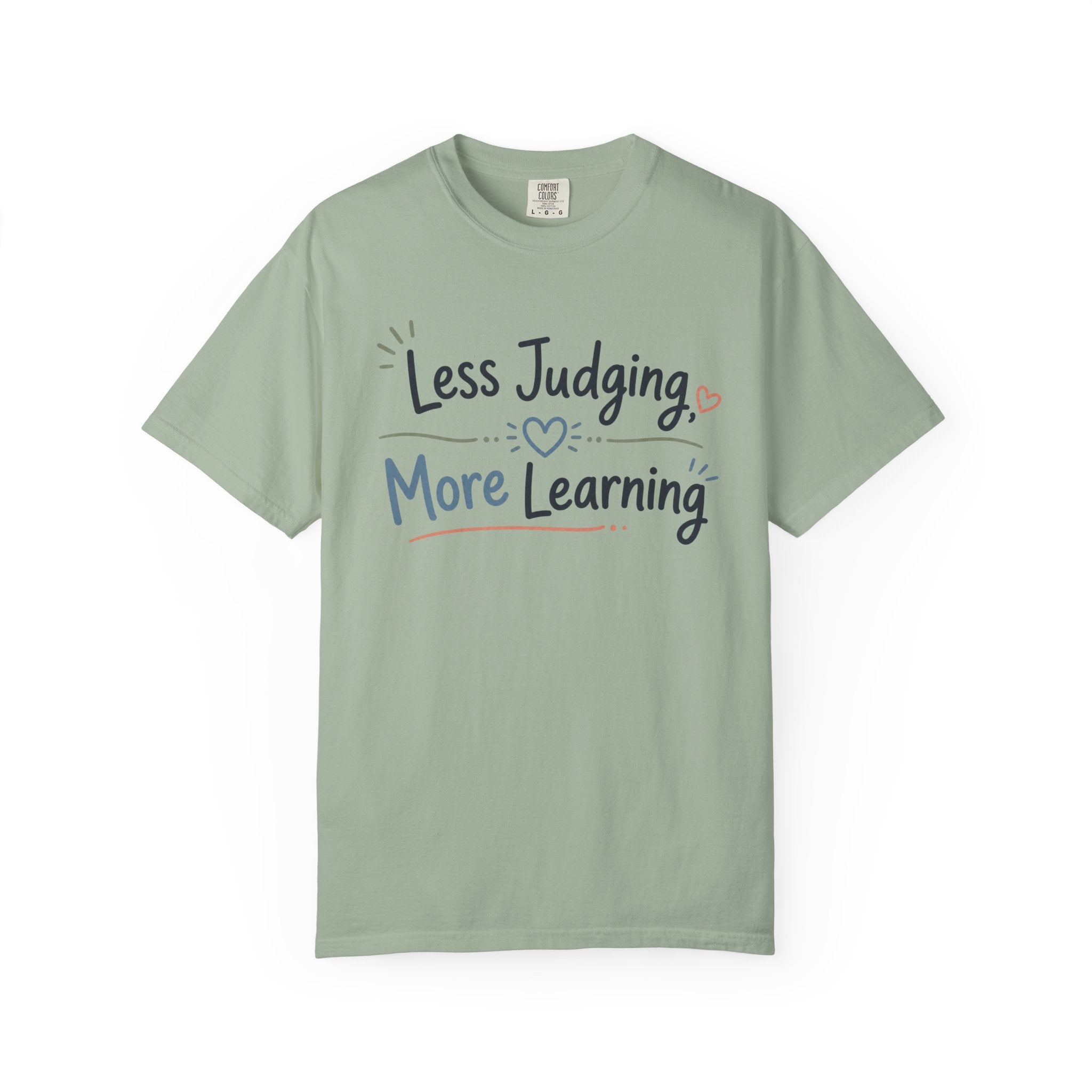 Less Judging More Learning Shirt Inclusion T Shirt Kindness Matters Tee Special Education Teacher Gift Autism Acceptance Apparel