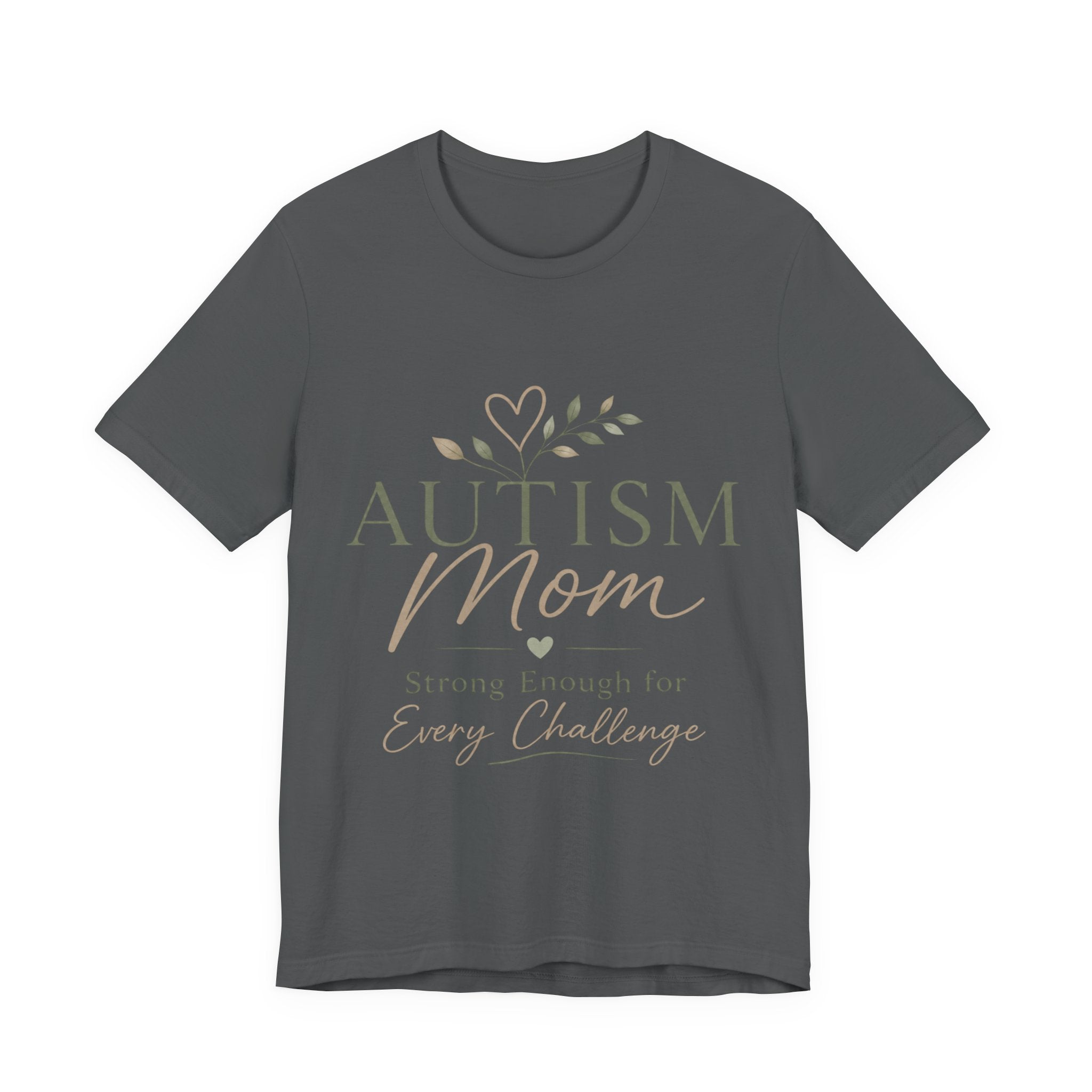 Autism Mom Shirt | Strong Enough for Every Challenge | Autism Acceptance Tee | Special Needs Mom Gift | Neurodiversity Shirt