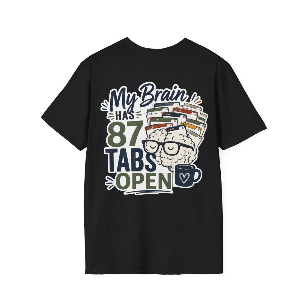 I Have 87 Tabs Open Shirt | ADHD Overthinking T-Shirt | Funny Neurodivergent Tee | ADHD Awareness Graphic Shirt | Mental Health Gift