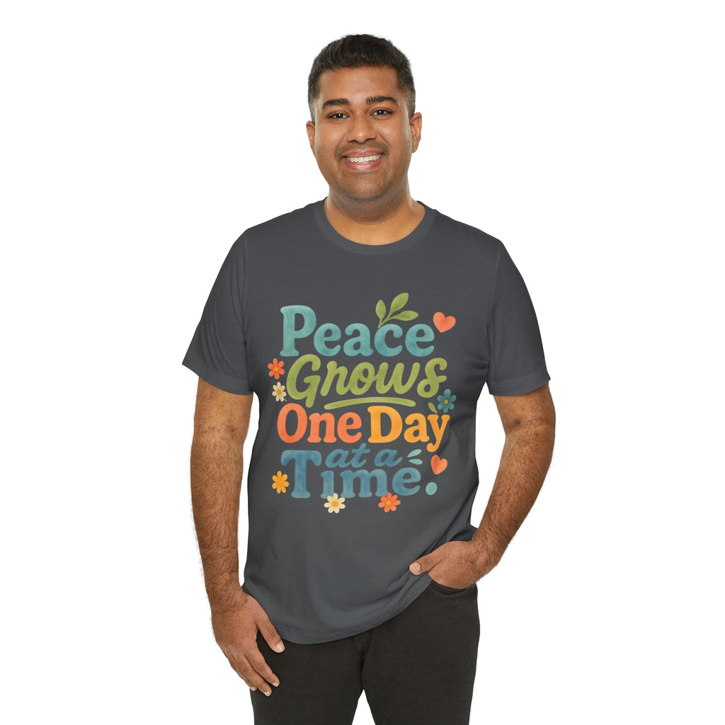 Peace Grows One Day at a Time Tee | Positive Quote Floral Typography