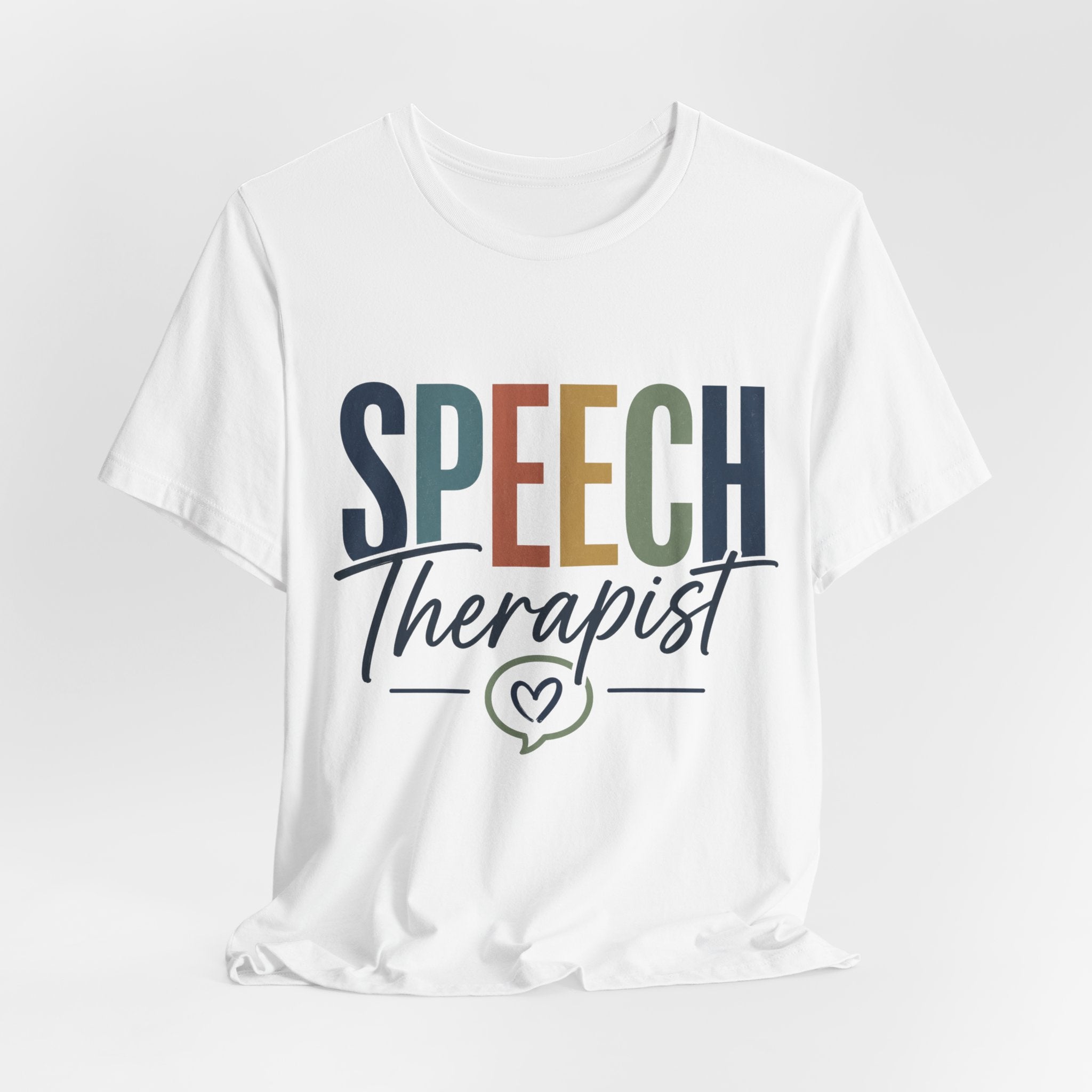 Speech Therapist Shirt | SLP T-Shirt | Heart Typography Graphic Tee | Speech Language Pathologist Gift | Therapist Appreciation Apparel