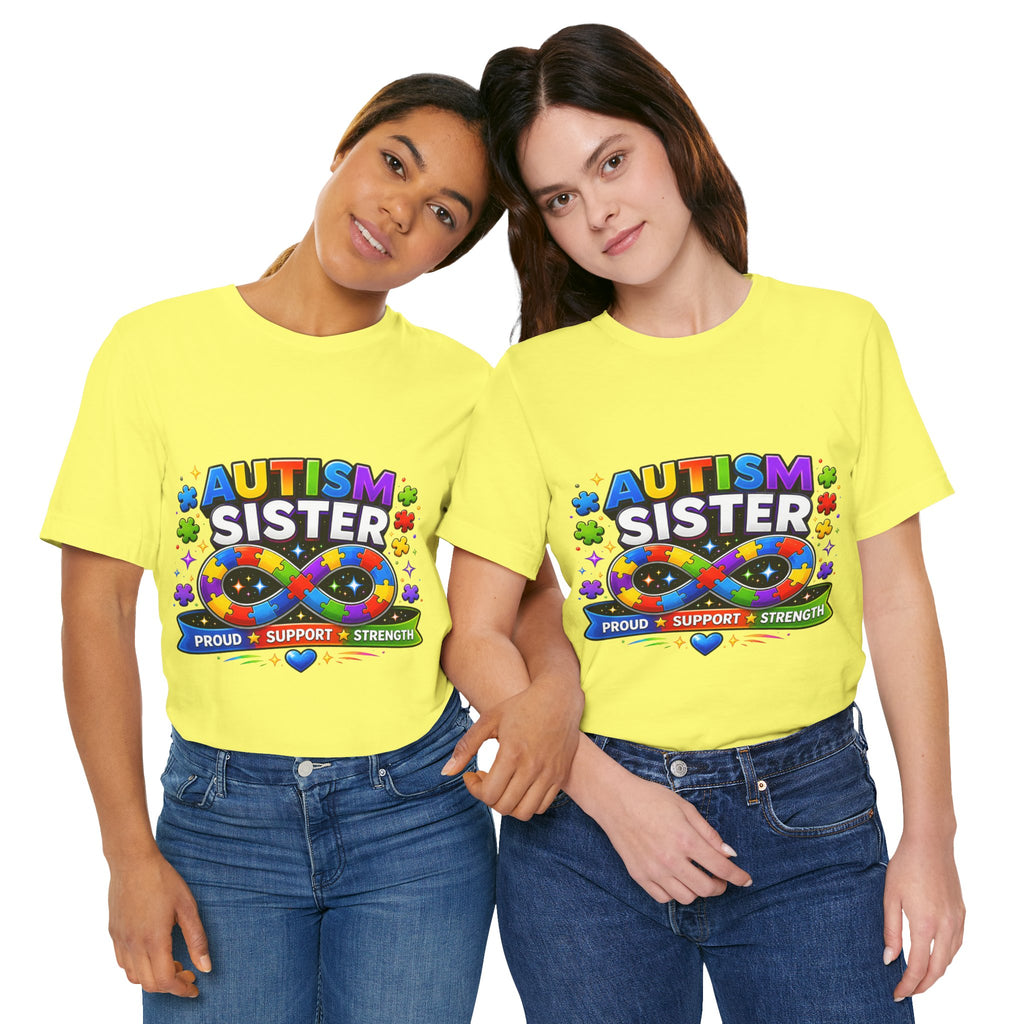Autism Sister Tee | Puzzle Infinity Support Strength Shirt