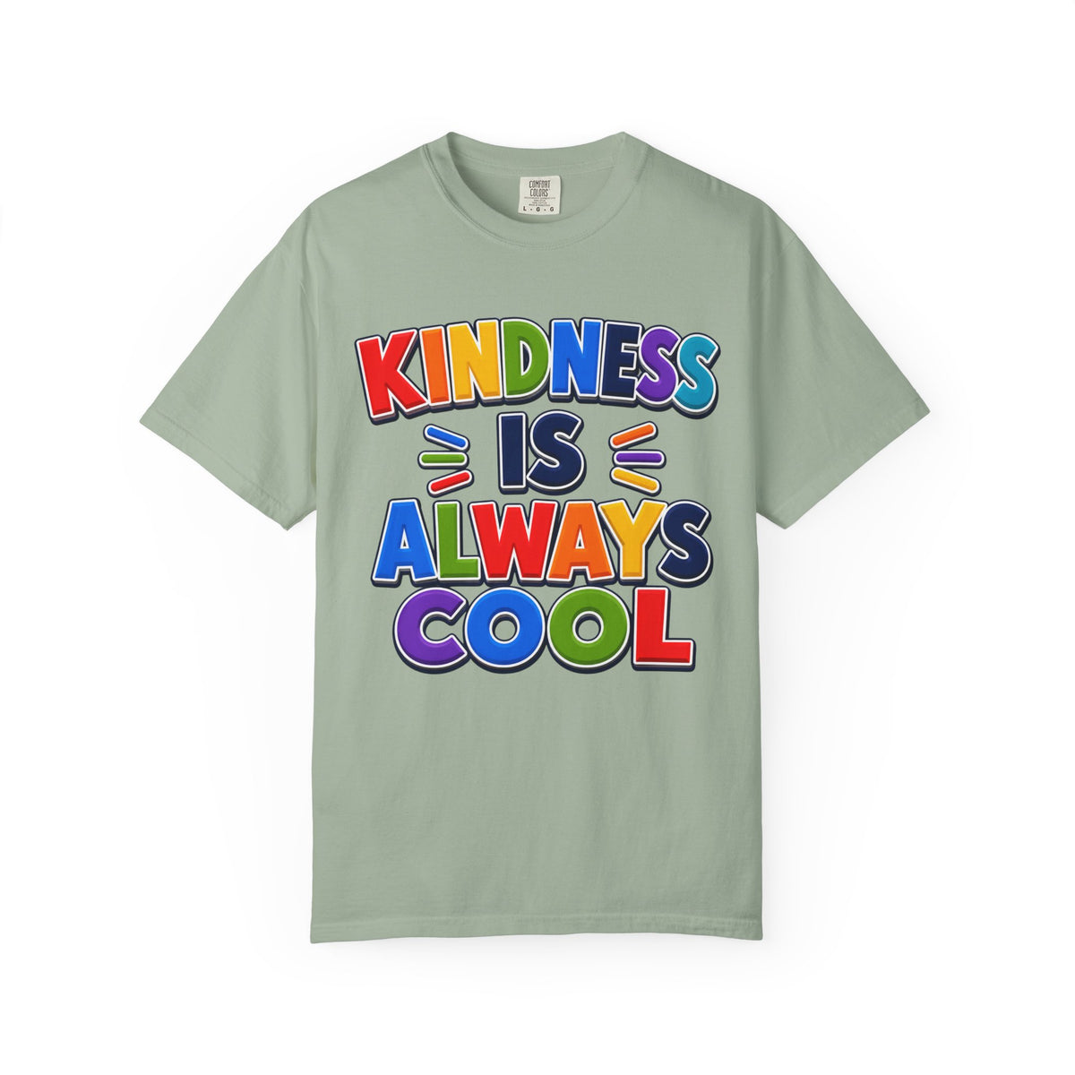 Kindness Is Always Cool T-shirt | Rainbow Positive Message Tee