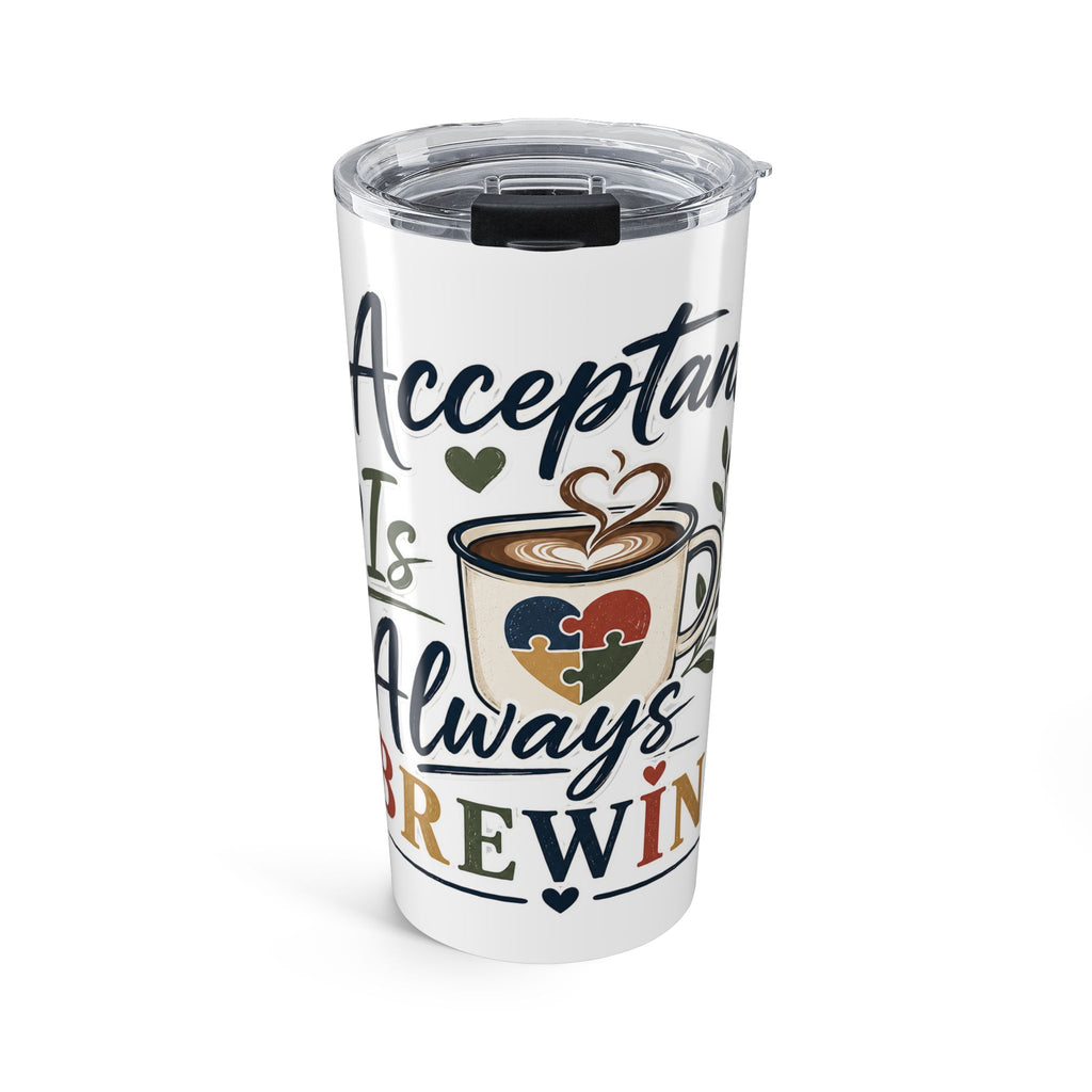 Acceptance Is Always Brewing 20oz Tumbler | Autism Acceptance Travel Mug | Puzzle Heart Coffee Cup | Insulated Stainless Steel Tumbler
