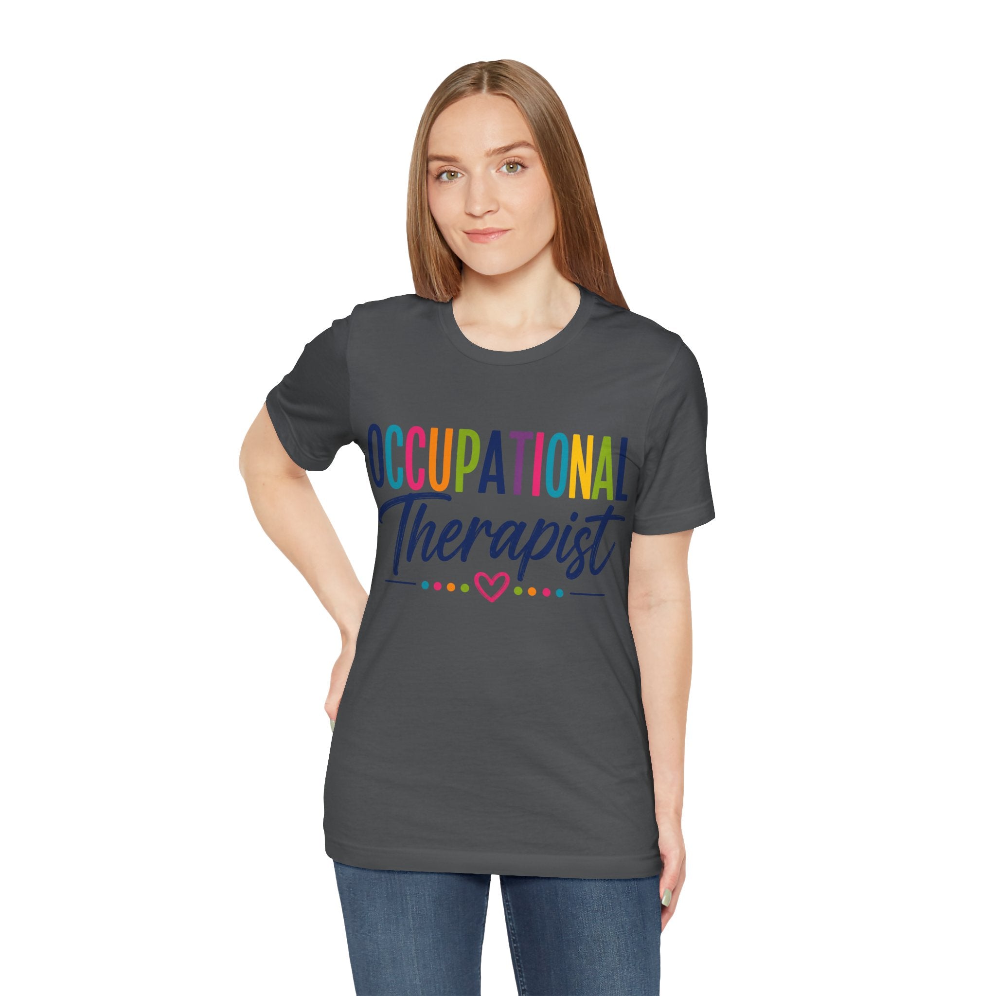 Occupational Therapist Shirt Occupational Therapy T Shirt OT Gift Therapist Shirt Pediatric OT School Therapist Rehab Therapy Tee