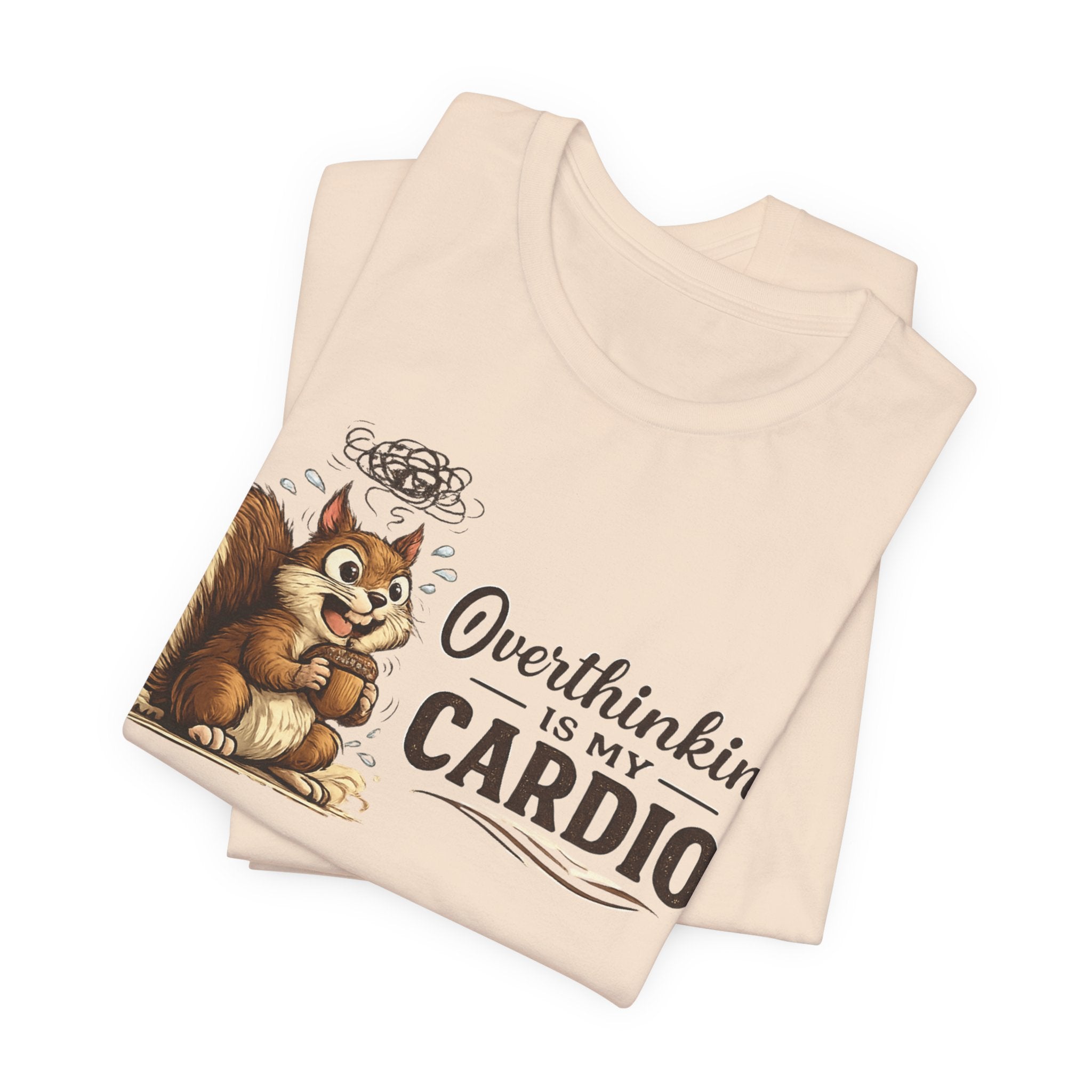 Overthinking Is My Cardio Shirt Funny Anxiety T Shirt ADHD Overthinking Tee Squirrel Graphic Mental Health Gift Neurodivergent Apparel