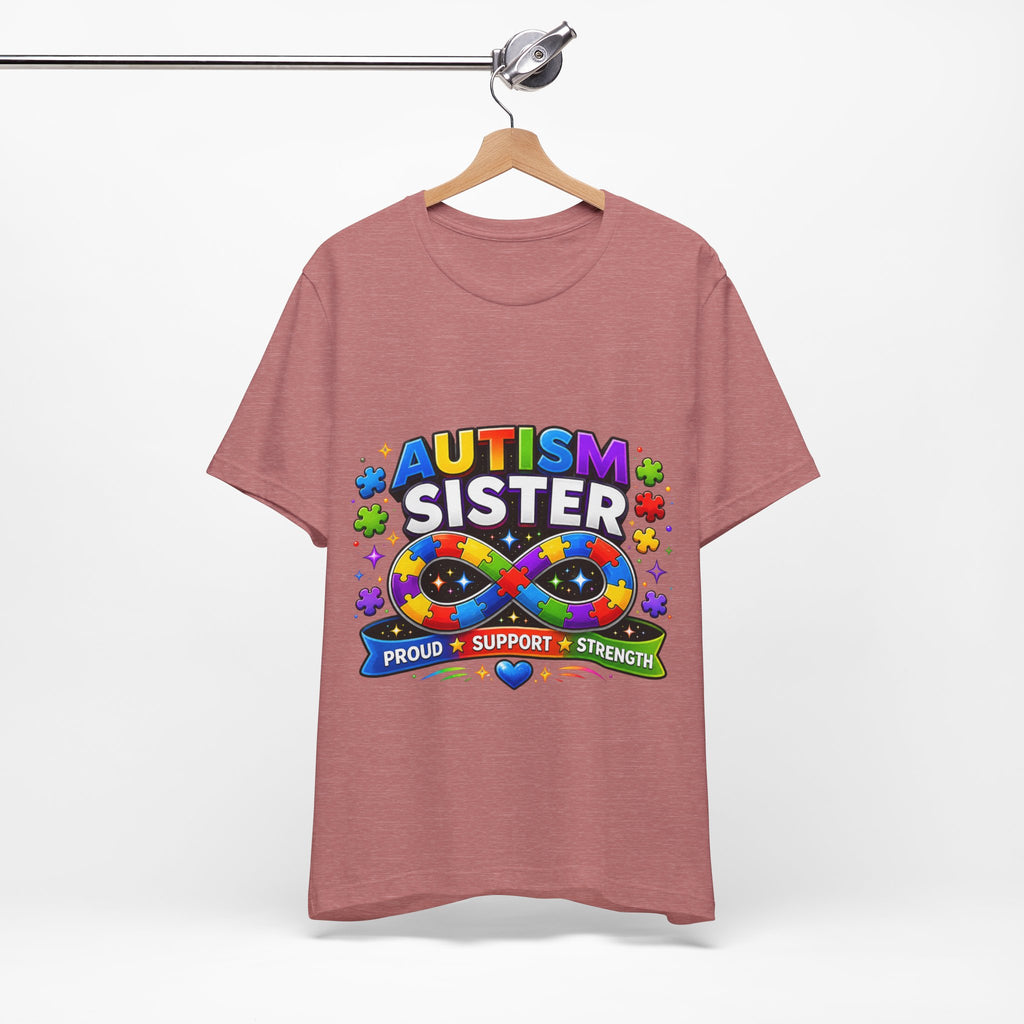Autism Sister Tee | Puzzle Infinity Support Strength Shirt
