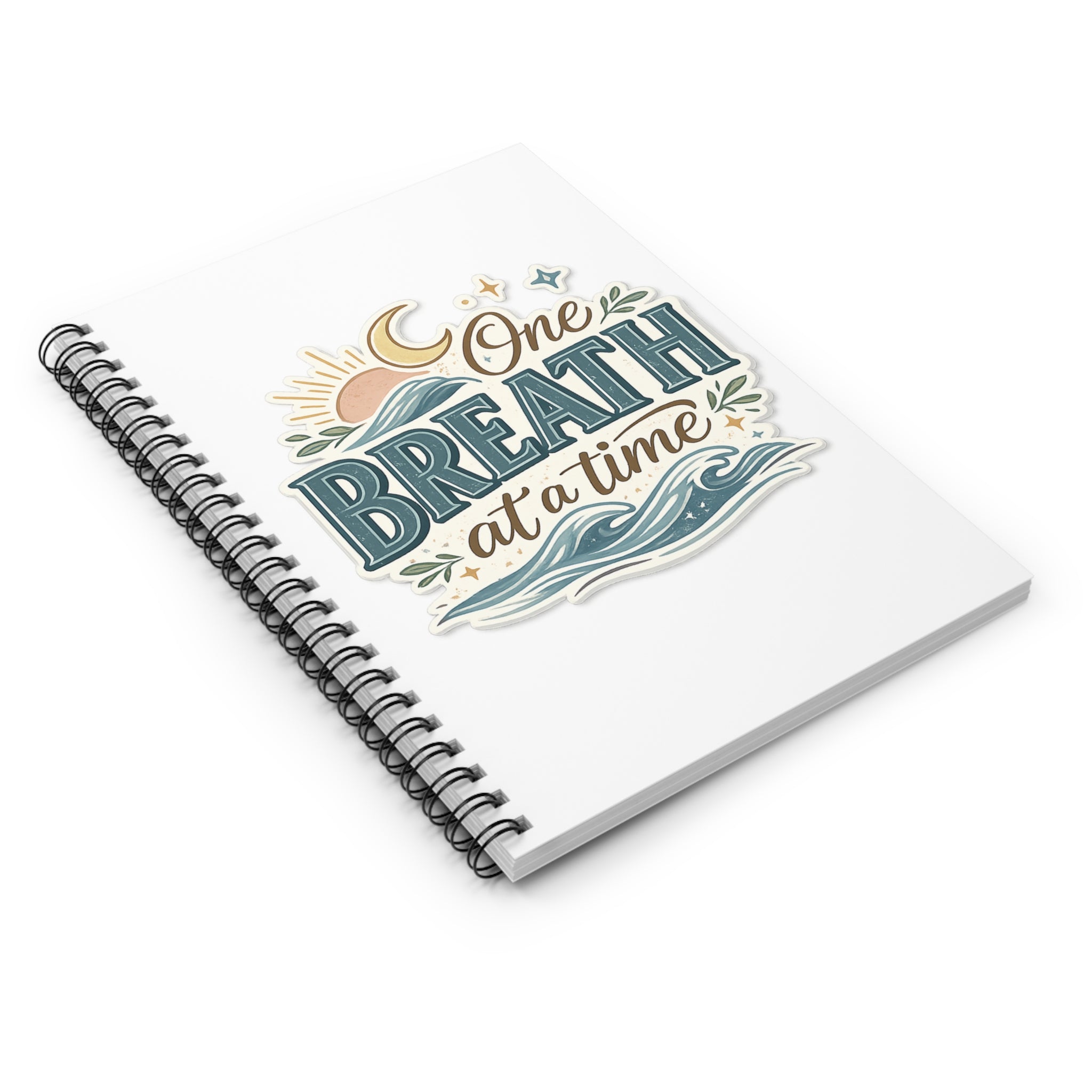 One Breath at a Time Spiral Notebook | Inspirational Quote Journal