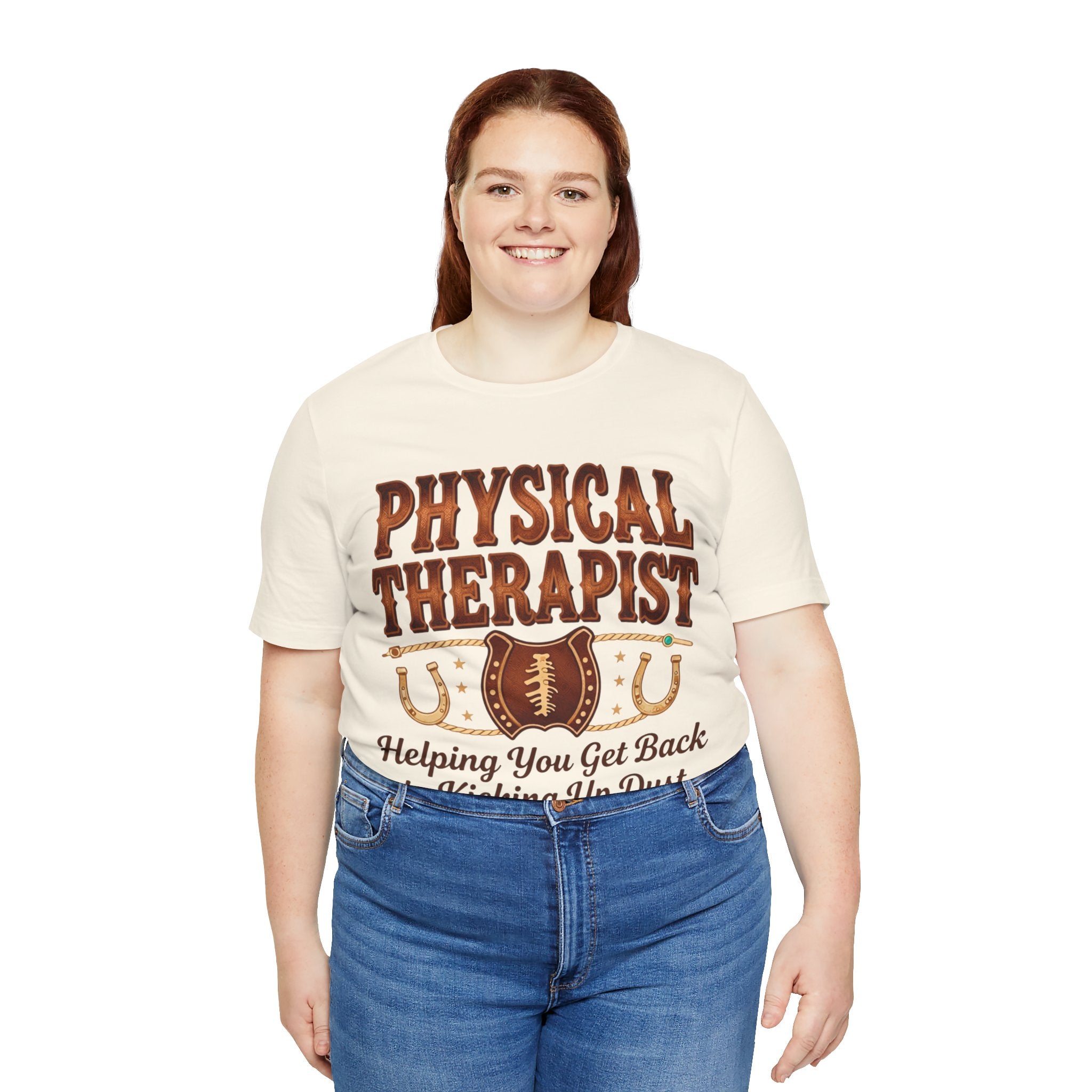 Physical Therapist Tee - "Helping You Get Back to Kicking Up Dust" Western Football Design