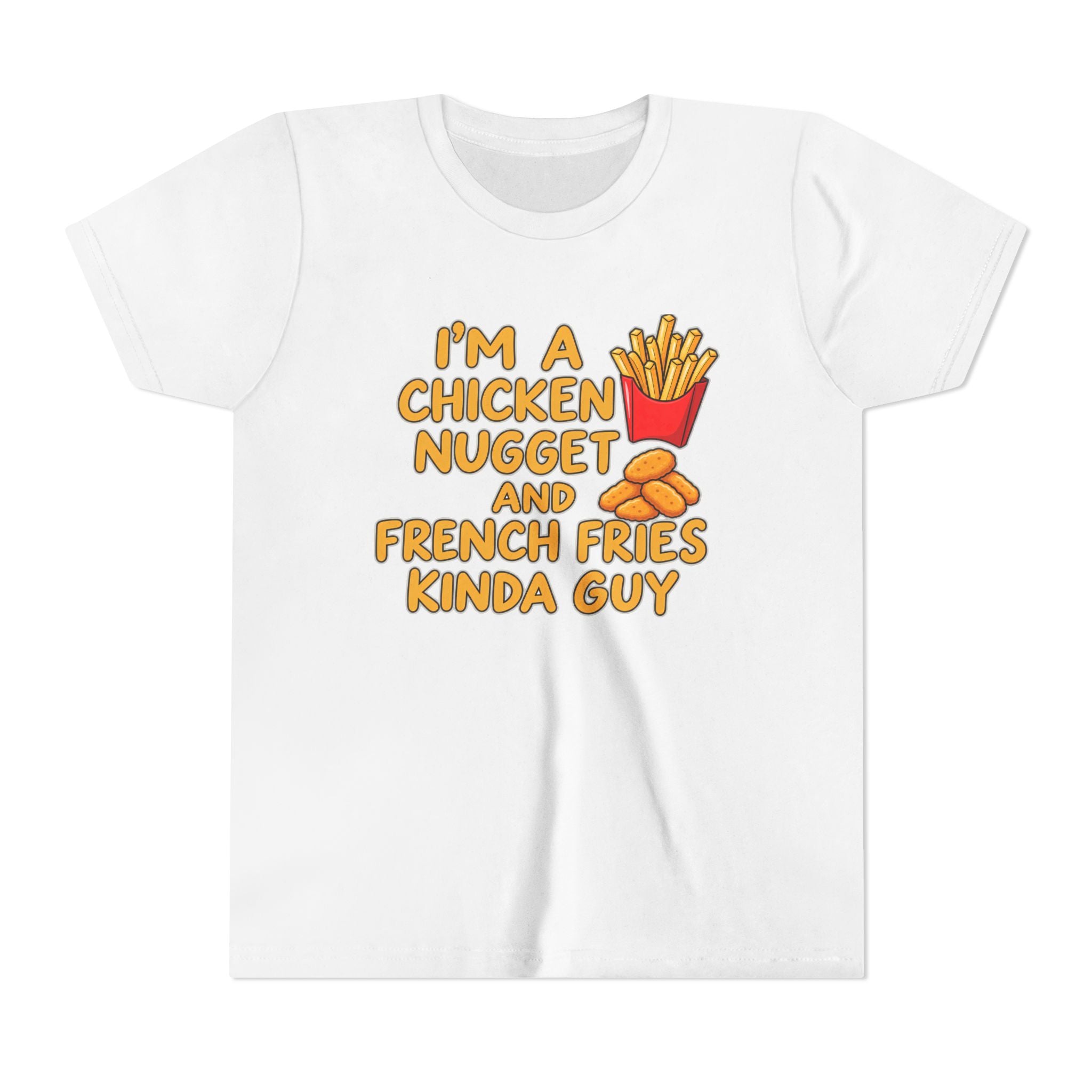 I'm A Chicken Nugget And French Fries Kinda Guy Youth Tee, Kids Food Humor Shirt, Funny T-Shirt, Picky Eater Gift