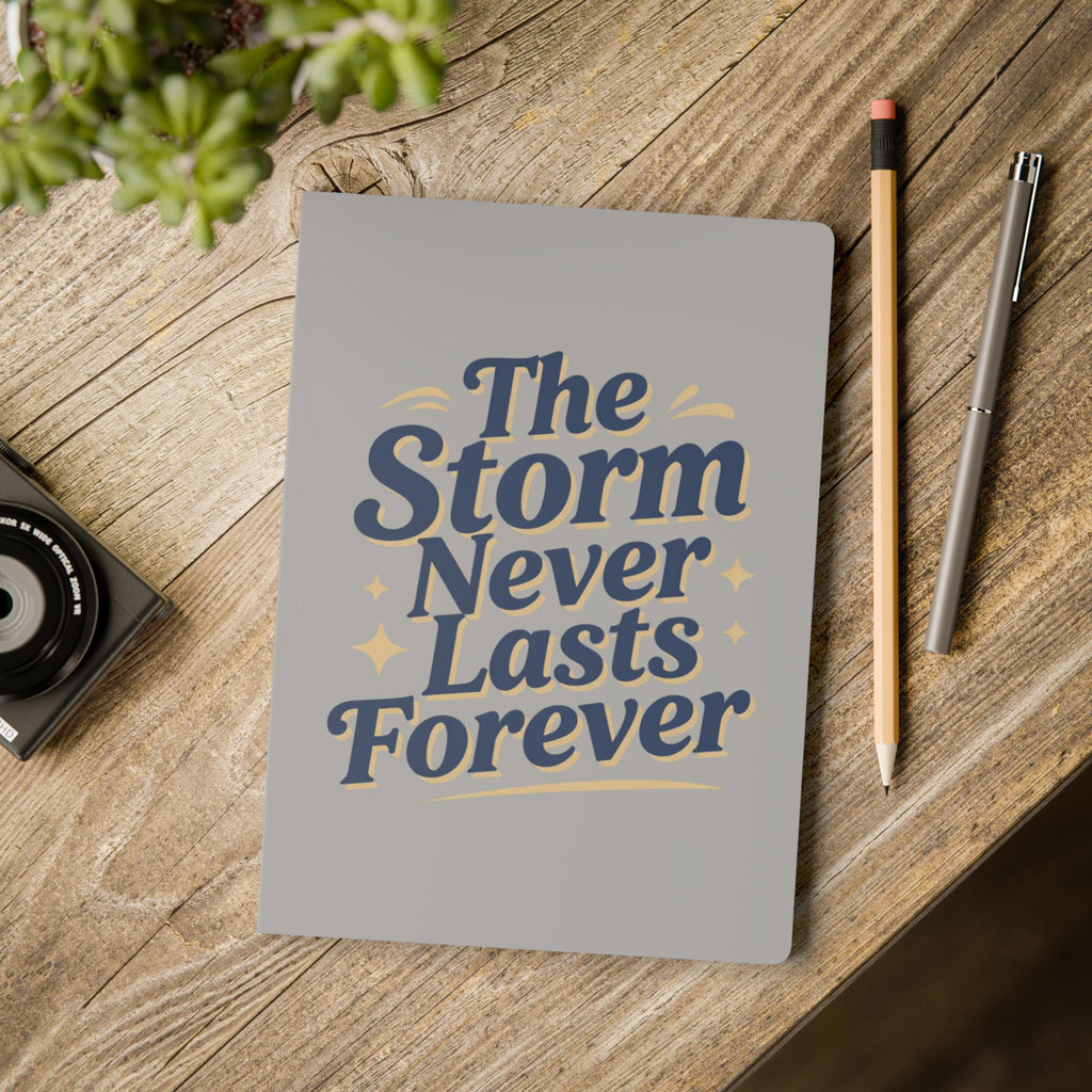 The Storm Never Lasts Forever Journal | Softcover Inspirational Notebook