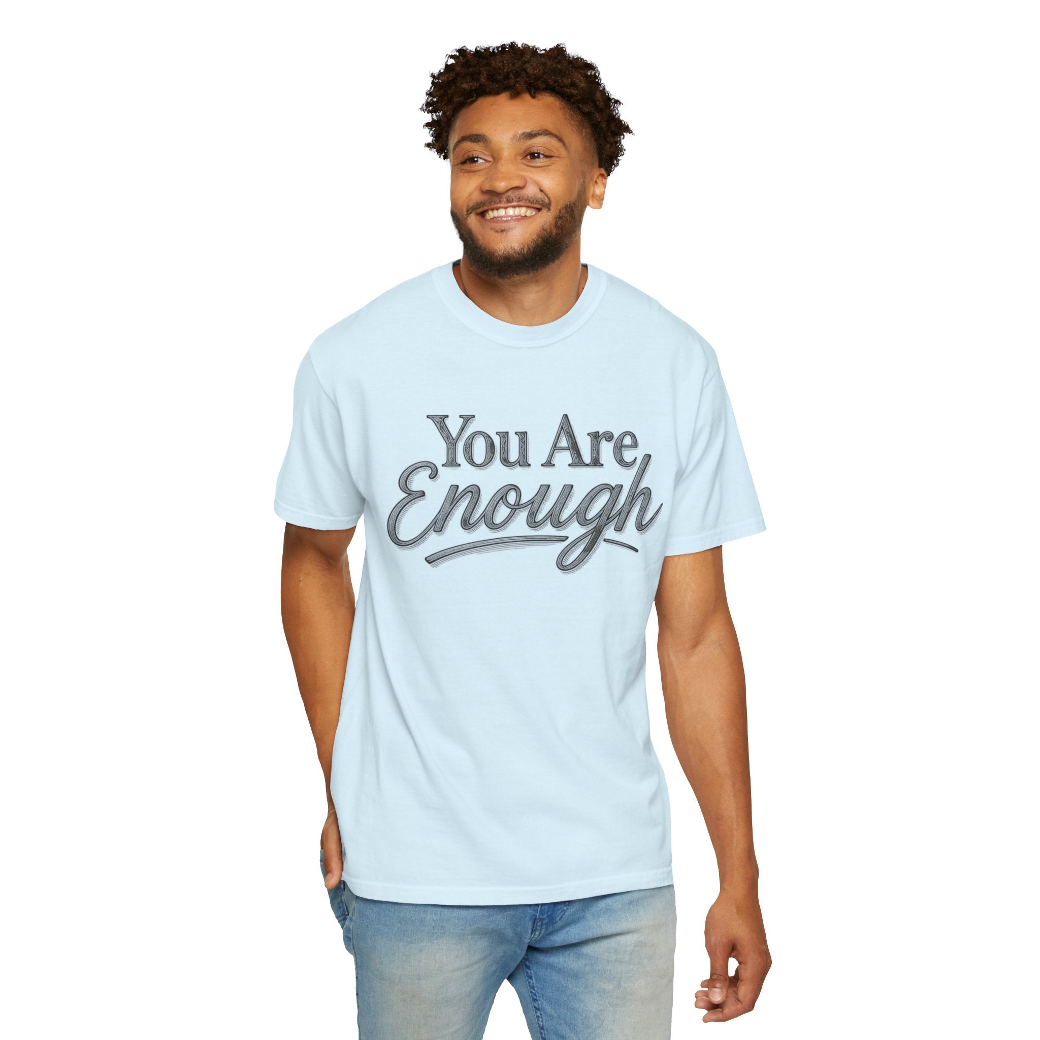 You Are Enough Shirt Inspirational T Shirt Positive Affirmation Tee Mental Health Awareness Shirt Self Love Gift Motivational Apparel