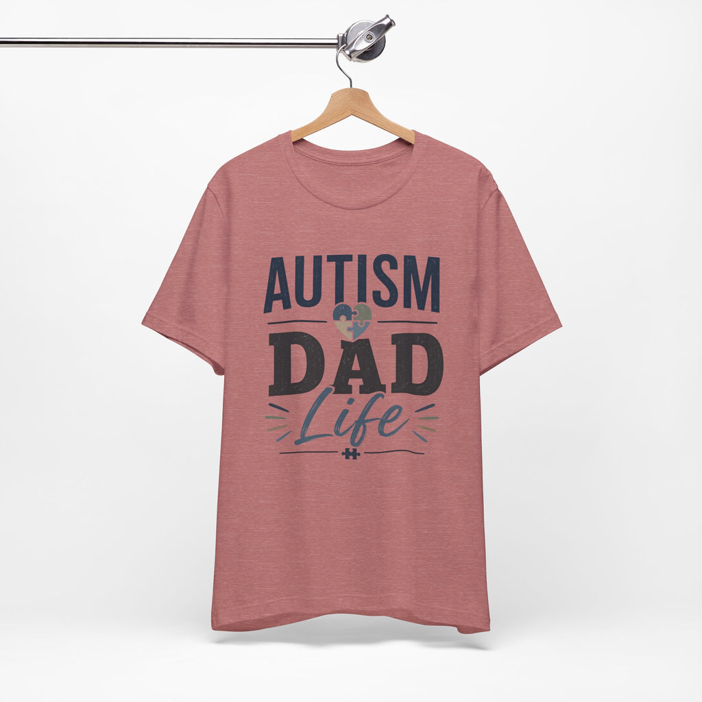 Autism Dad Life Shirt Autism Dad T Shirt Proud Autism Father Gift Autism Awareness Shirt Special Needs Dad Tee Puzzle Heart Design