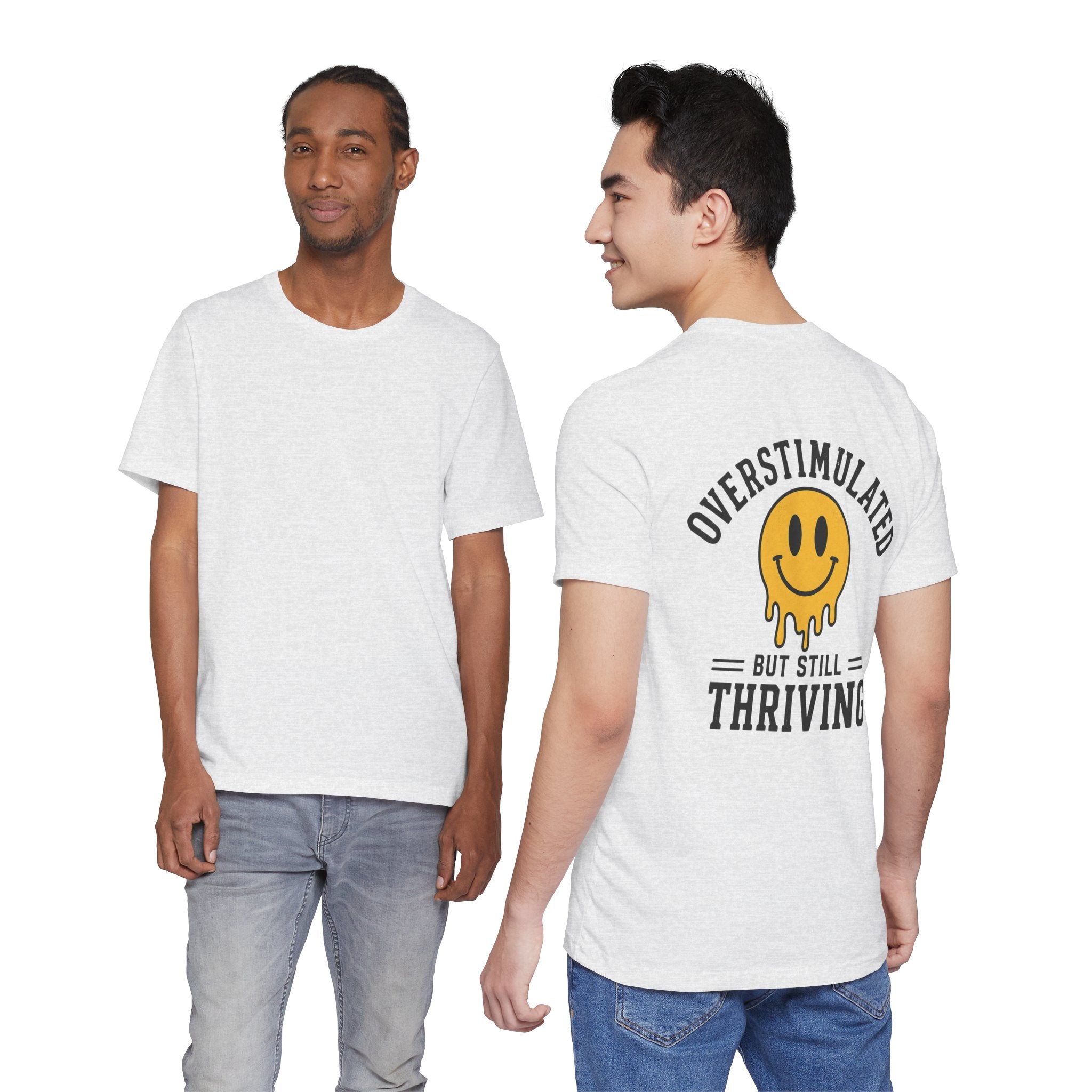 Overstimulated But Still Thriving Shirt | Smiley Face Tee | Neurodivergent Shirt | ADHD Autism Mental Health Gift | Introvert Tee