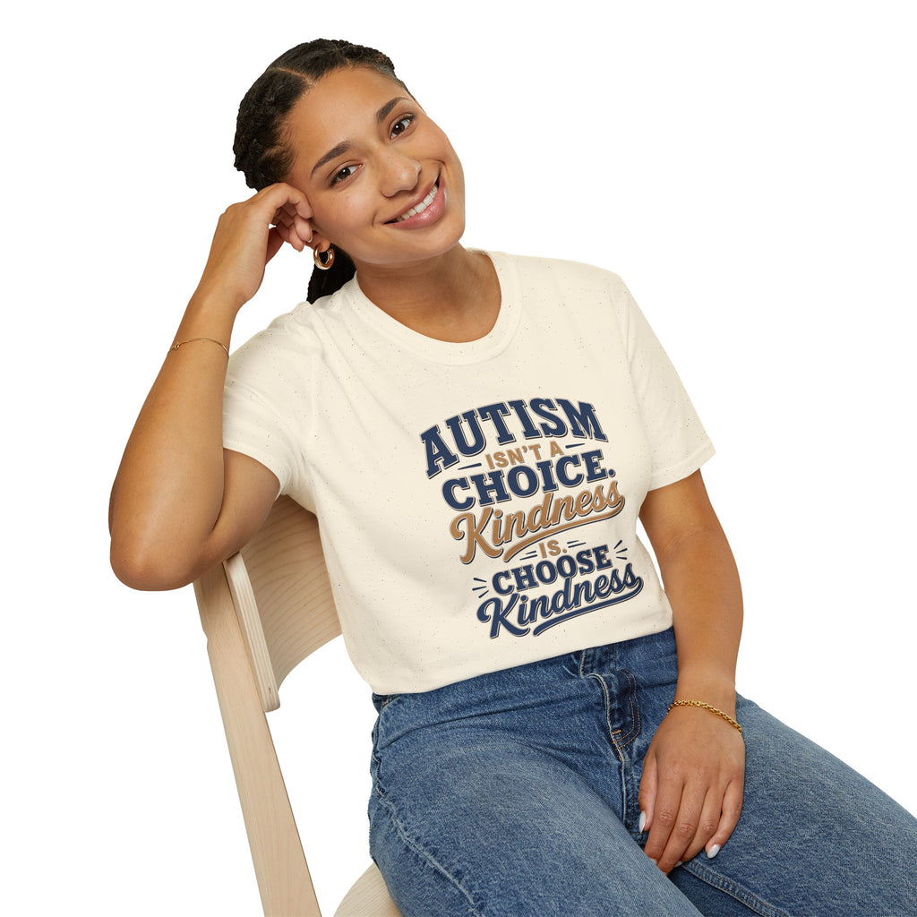 Autism Isn't a Choice Kindness Is T-Shirt | Awareness Support Tee