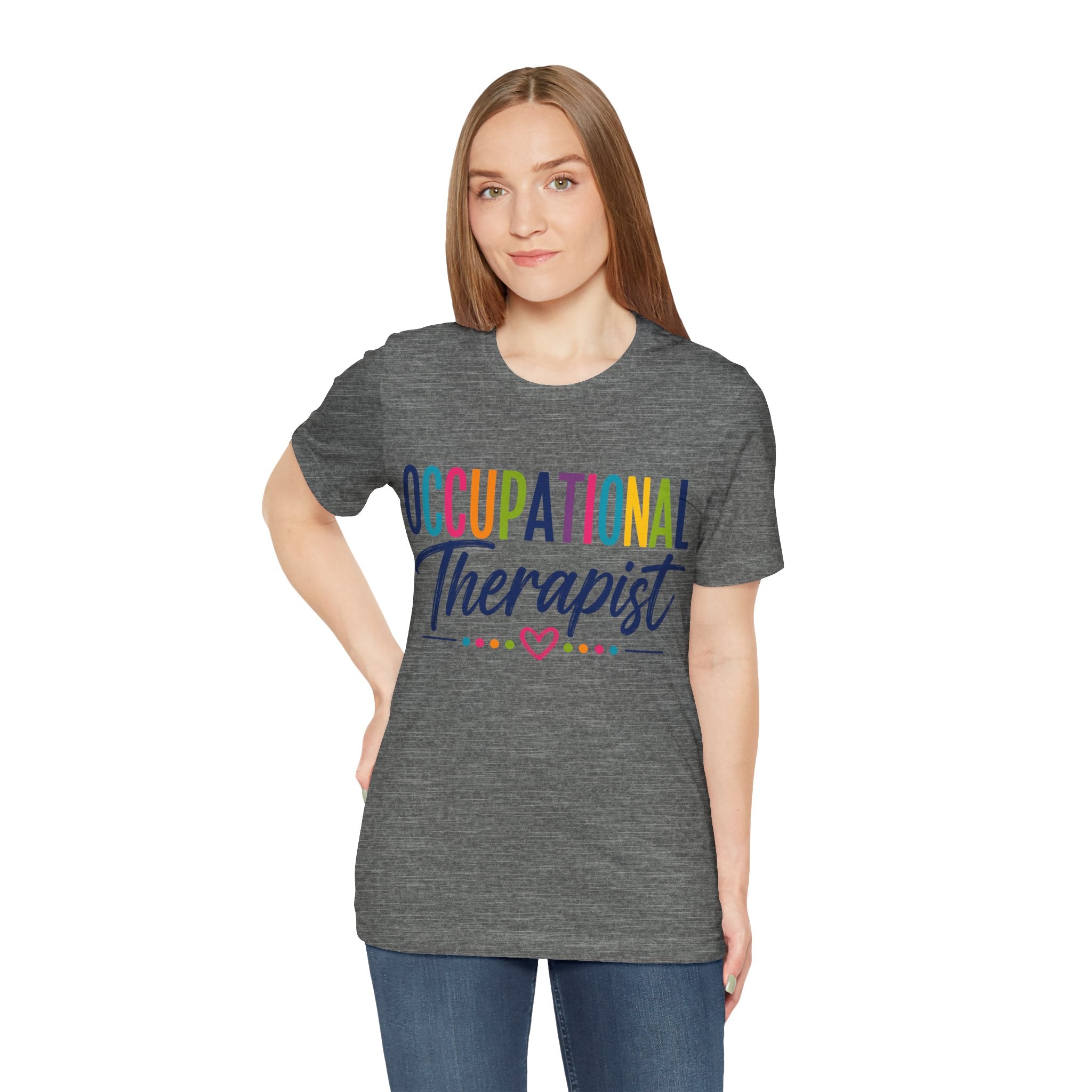 Occupational Therapist Shirt Occupational Therapy T Shirt OT Gift Therapist Shirt Pediatric OT School Therapist Rehab Therapy Tee