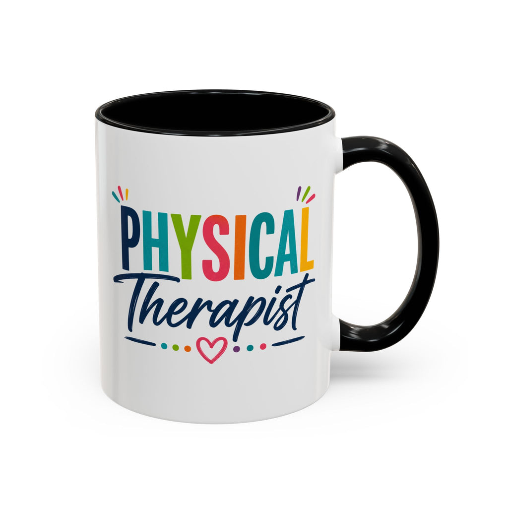 Physical Therapist Mug | Accent Coffee Mug 11oz 15oz