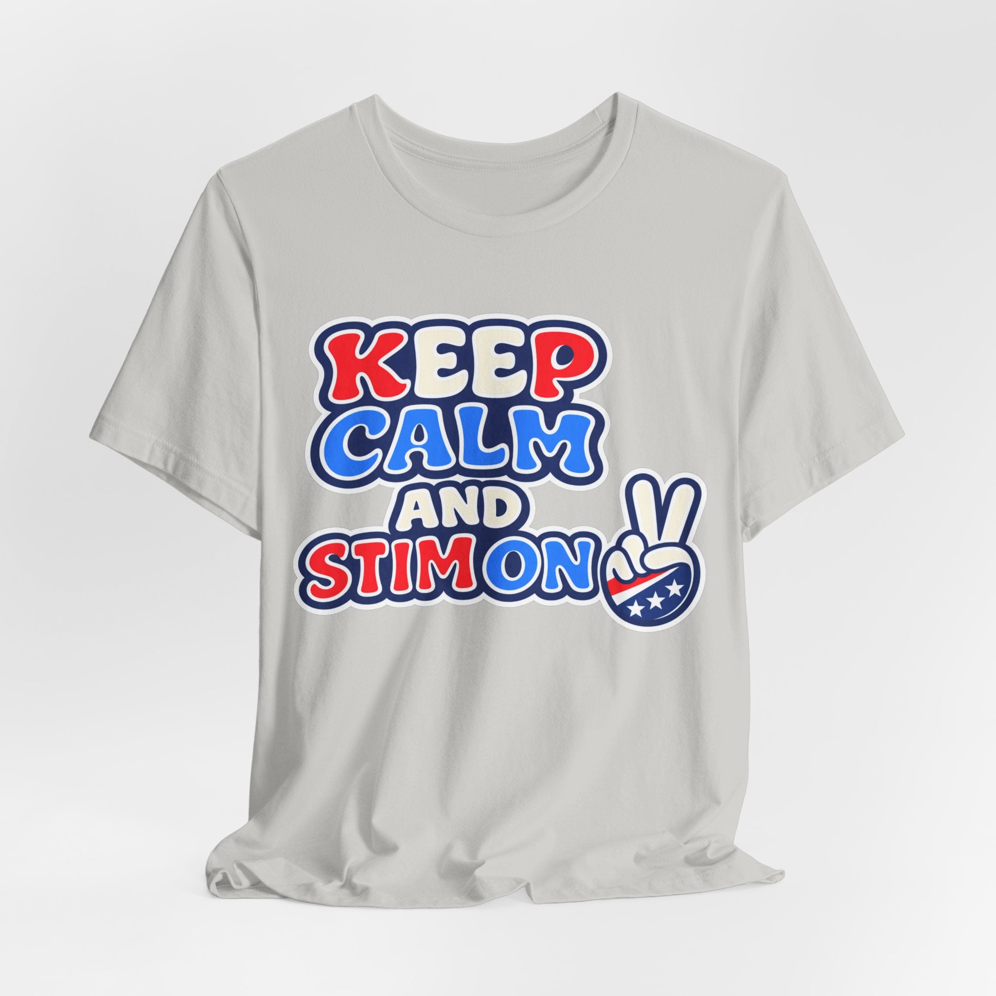 Keep Calm and Stim On Shirt Autism Awareness T Shirt Retro Peace Sign Tee Red White Blue Neurodiversity Sensory Support Gift
