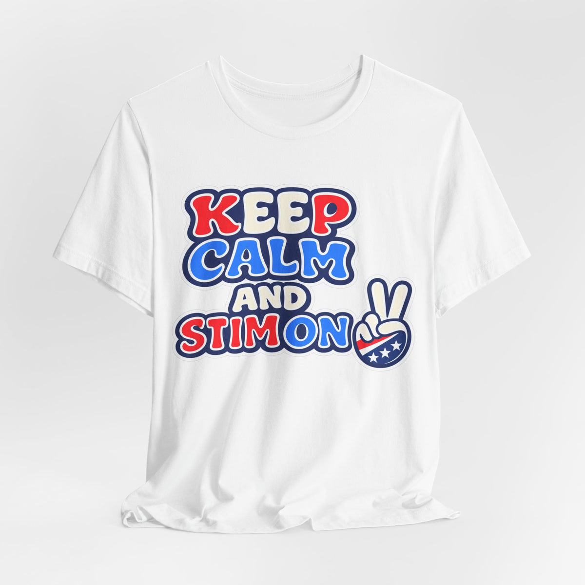 Keep Calm and Stim On Shirt Autism Awareness T Shirt Retro Peace Sign Tee Red White Blue Neurodiversity Sensory Support Gift