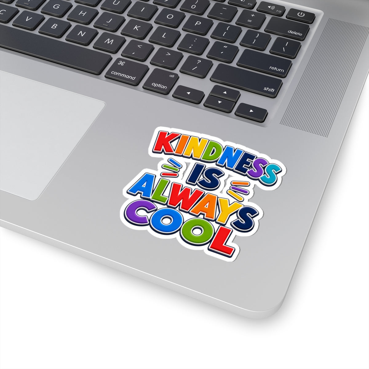 Kindness Is Always Cool Sticker | Rainbow Positive Phrase Kiss-Cut