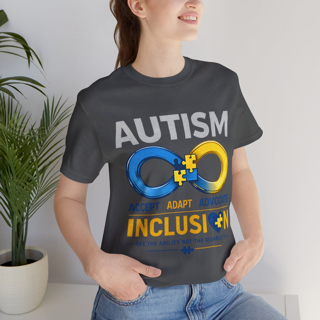 Autism Inclusion Infinity Symbol Tee | Inclusion, Accept Adapt Advocate