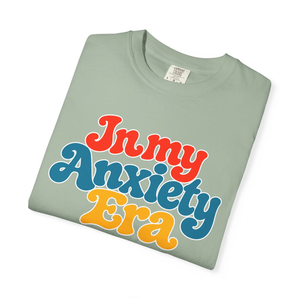 I Am In My Anxiety Era Shirt Anxiety Awareness T Shirt Mental Health Tee Cute Pastel Graphic Shirt Self Care Gift Unisex Apparel