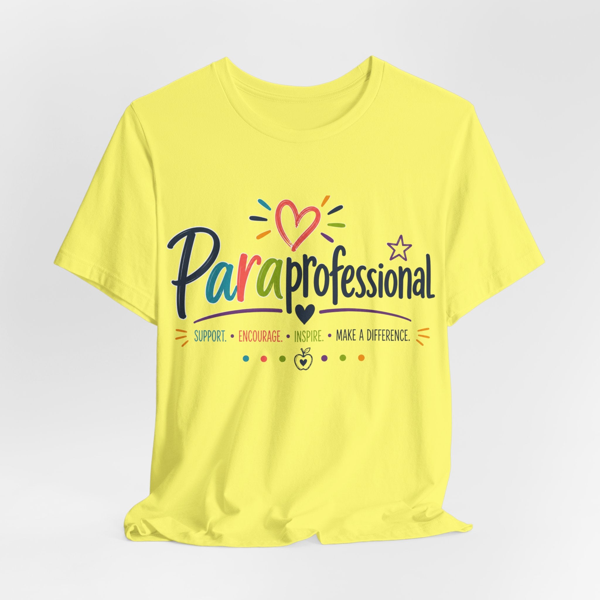 ParaProfessional T‑Shirt — Colorful Heart Design, Support Encourage Inspire Tee