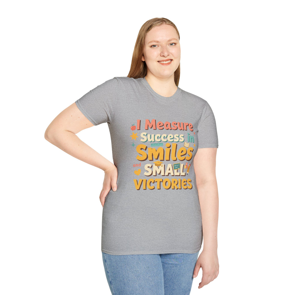 I Measure Success in Smiles Graphic T-Shirt | Positive Quote Tee