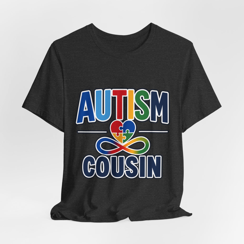 Autism Cousin Shirt | Proud Autism Cousin T-Shirt | Puzzle Heart Infinity Design | Autism Awareness & Acceptance Gift | Special Needs Family Apparel Tee