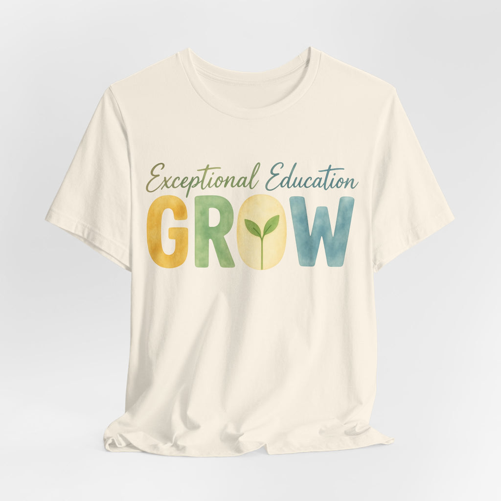 Exceptional Education Teacher Shirt GROW Special Education T Shirt SPED Teacher Gift Inclusive Classroom Autism Teacher Tee