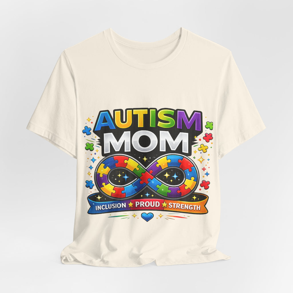 Autism Mom Shirt, Infinity Symbol T-Shirt, Proud Autism Mom Tee, Autism Acceptance Shirt, Inclusion Apparel, Family Support Shirt