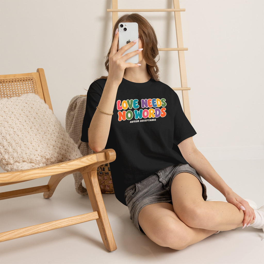 Love Needs No Words Tee, Autism Acceptance Colorful Shirt, Nonverbal Autism Positive Message T-Shirt, Autism Awareness Gift
