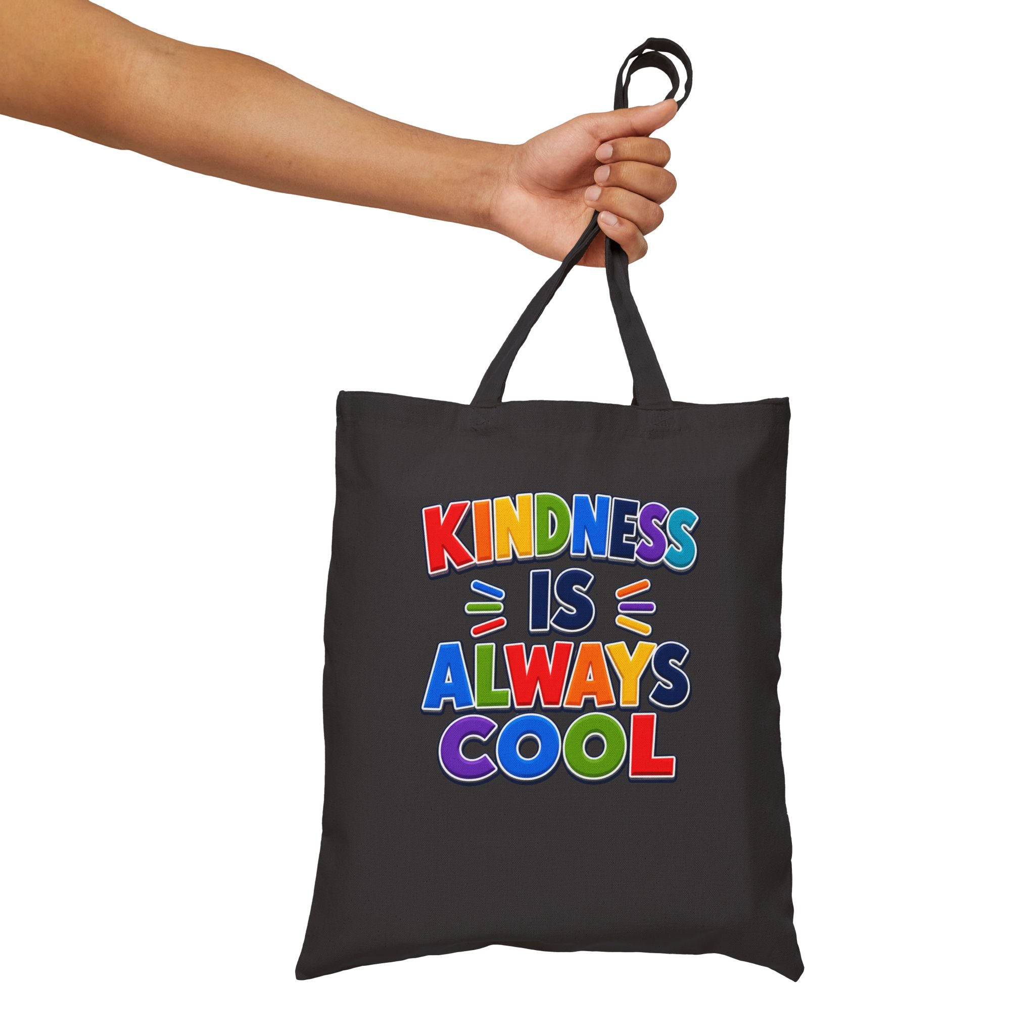 Kindness Is Always Cool Tote Bag | Rainbow Positive Message